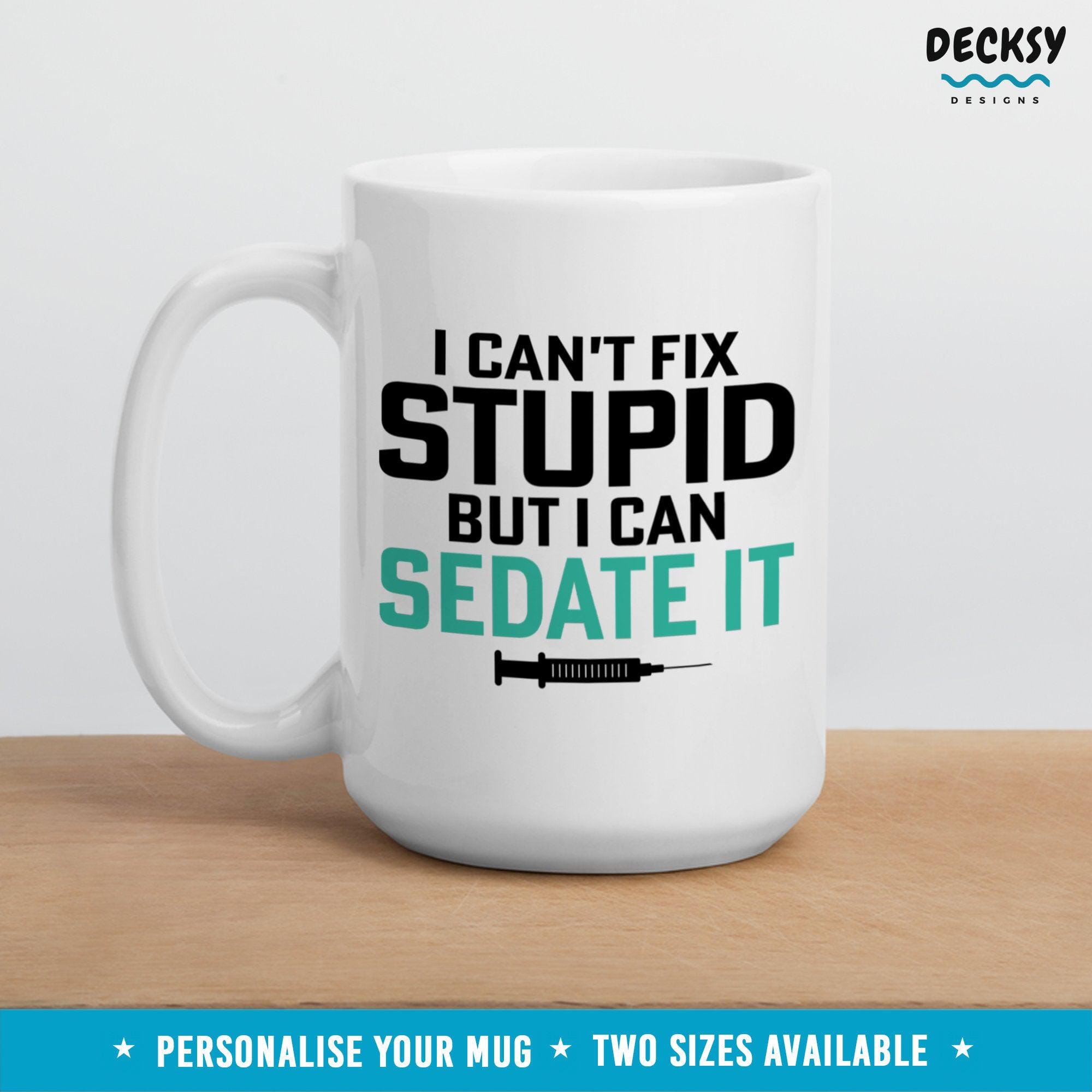 Funny Nurse Mug, Anesthesiology Gift-Home & Living:Kitchen & Dining:Drink & Barware:Drinkware:Mugs-DecksyDesigns-11 Oz-NO PERSONALISATION-DecksyDesigns