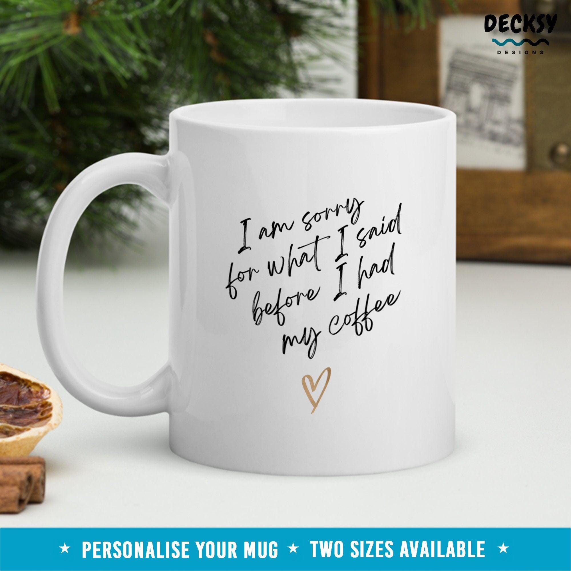 Morning Coffee Mug, Custom Funny Coffee Gift-Home & Living:Kitchen & Dining:Drink & Barware:Drinkware:Mugs-DecksyDesigns-White Mug 11 oz-NO PERSONALISATION-DecksyDesigns