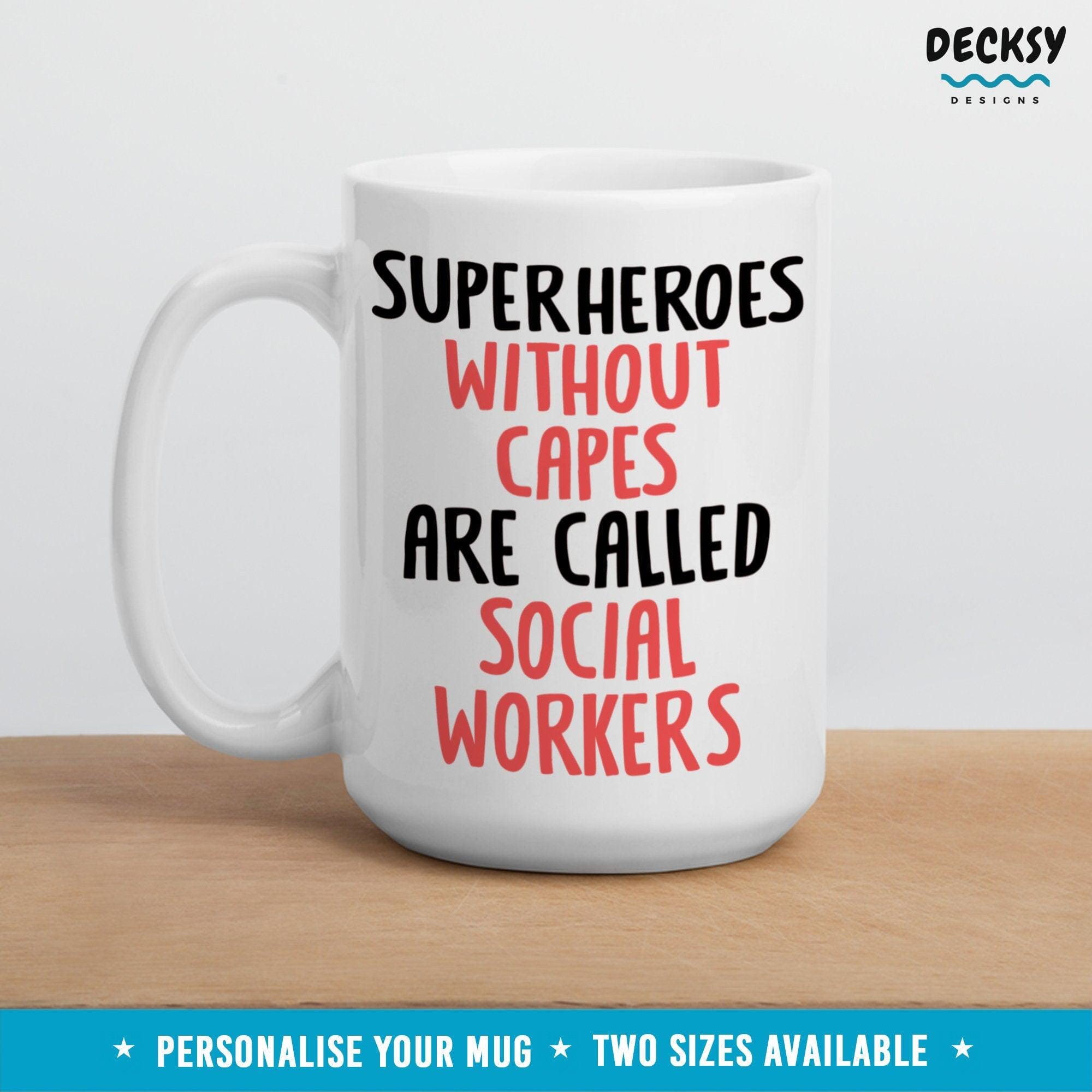 Social Work Mug, Custom Social Worker Gift-Home & Living:Kitchen & Dining:Drink & Barware:Drinkware:Mugs-DecksyDesigns-White Mug 11 oz-NO PERSONALISATION-DecksyDesigns