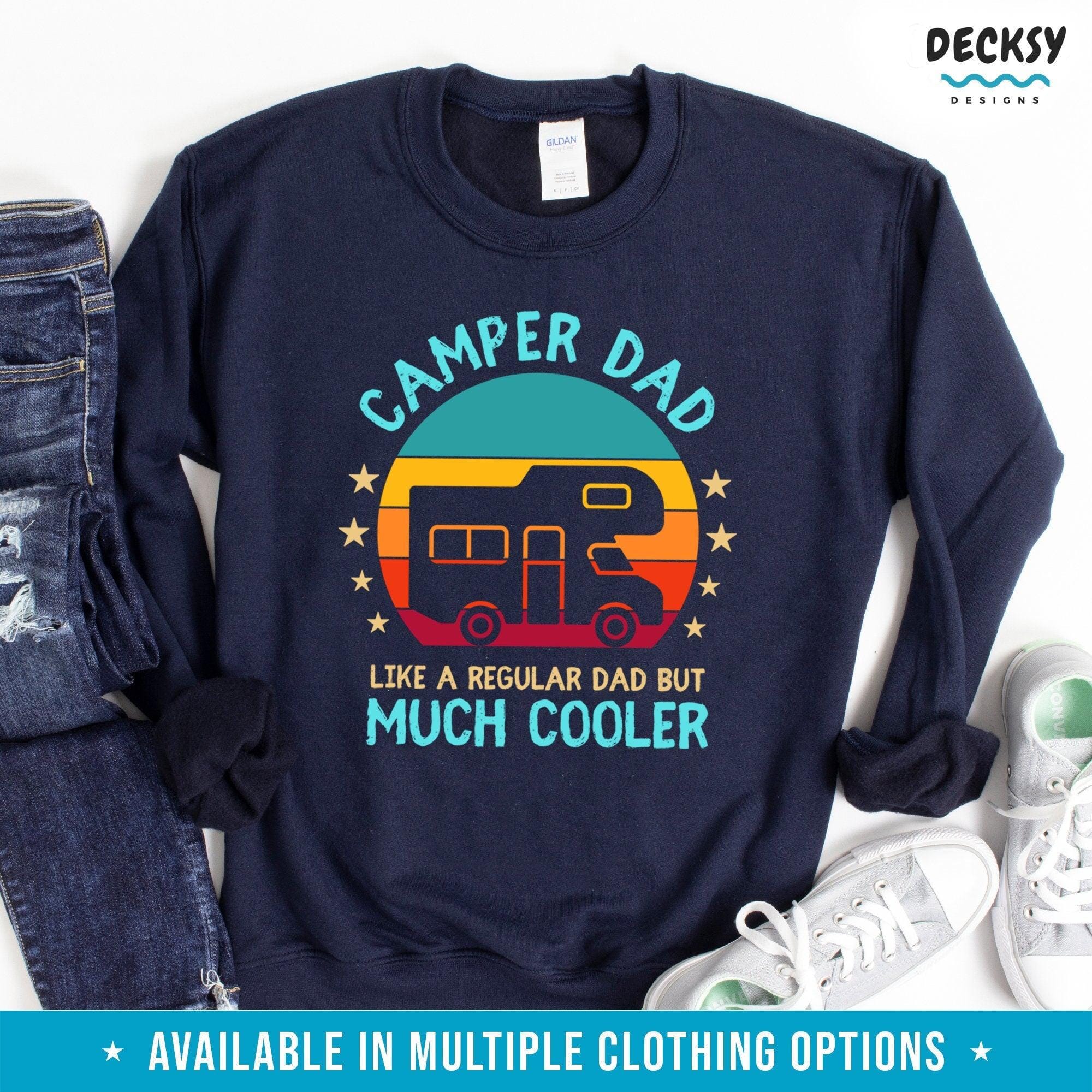 Camper dad shirt, Outdoor Camping Gift-Clothing:Gender-Neutral Adult Clothing:Tops & Tees:T-shirts:Graphic Tees-DecksyDesigns