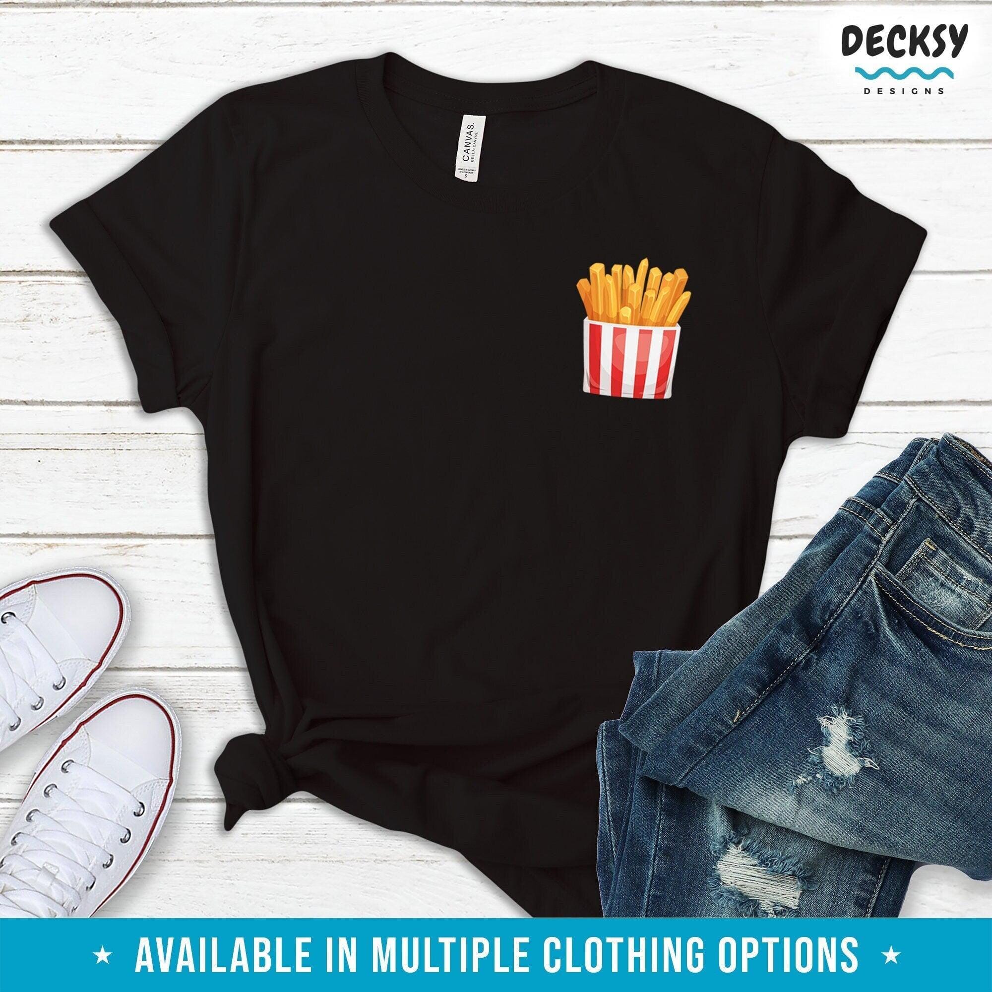French Fries Shirt, Cute Pocket Gift-Clothing:Gender-Neutral Adult Clothing:Tops & Tees:T-shirts:Graphic Tees-DecksyDesigns