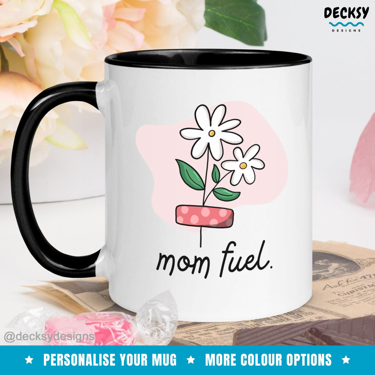 Mom Fuel Mug, Personalised Gift For Mother, Mothers Day Mug, Gift From Daughter, New Mum Gift For Wife, Flower Morning Mug Best Mom Ever Mug Mugs by DecksyDesigns