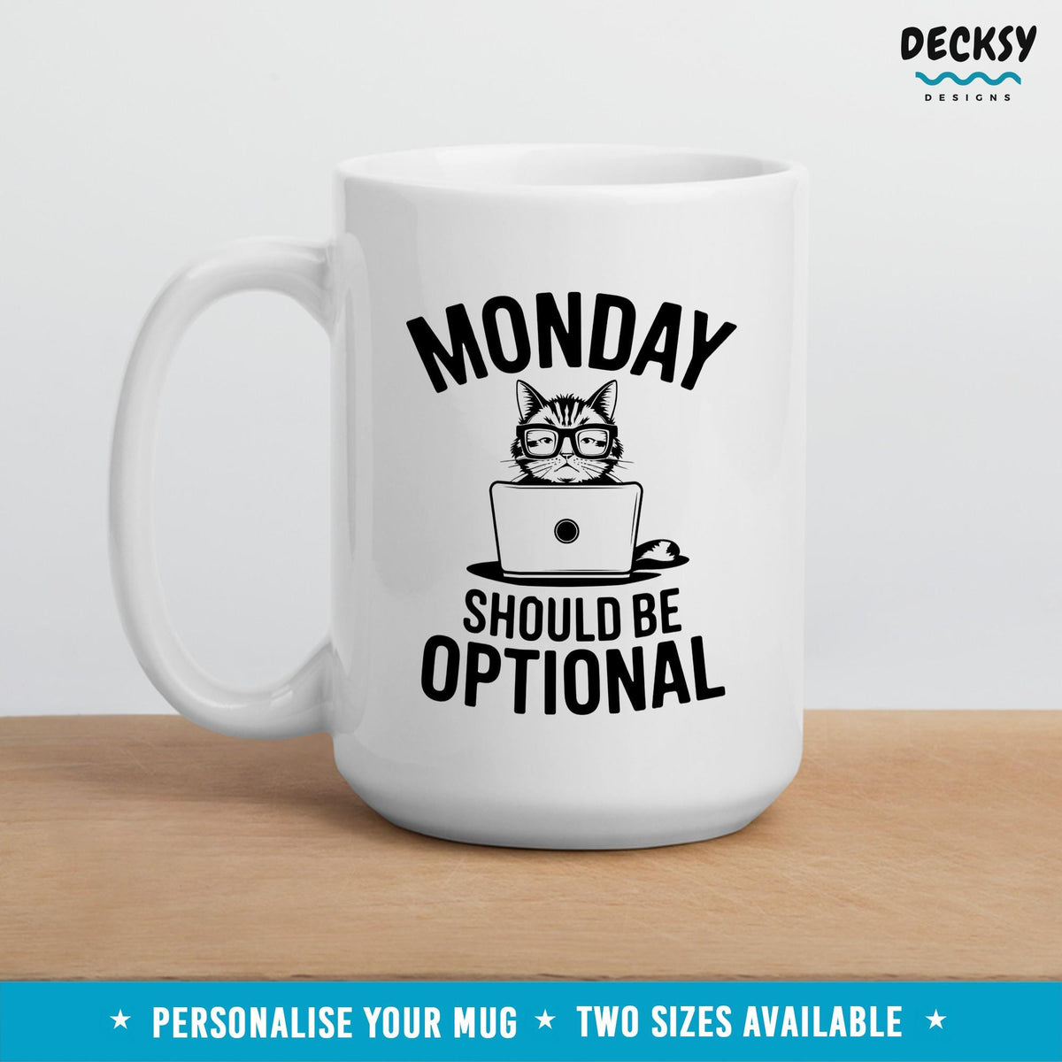 Funny Monday Mug, Custom Coffee Lover Gift For Coworker, Boss Gift Funny Mug, Work Bestie Gift, Colleague Coffee Mug, Funny Work Week Mug Mugs by DecksyDesigns
