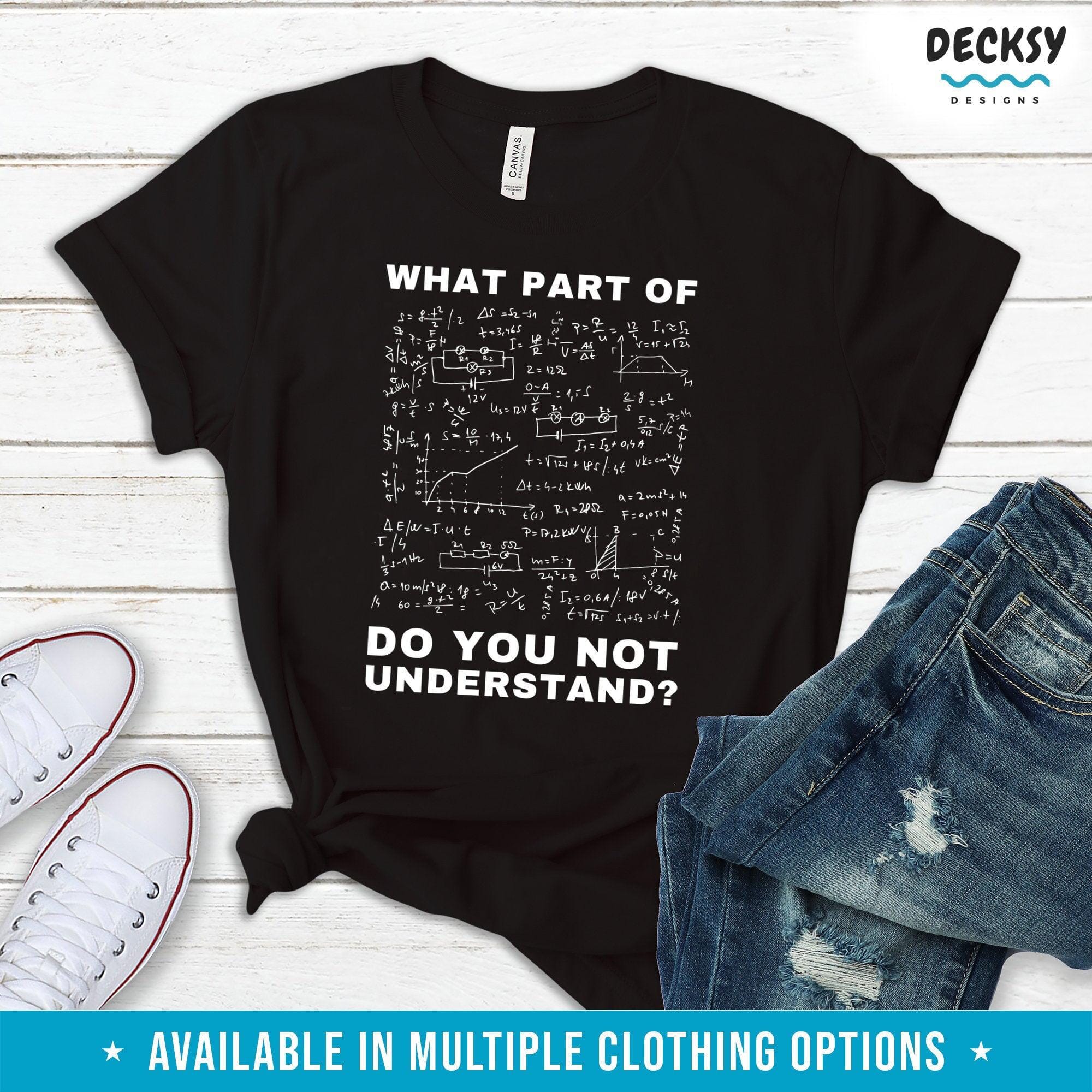 Physics Shirt, Science Teacher Gift-Clothing:Gender-Neutral Adult Clothing:Tops & Tees:T-shirts:Graphic Tees-DecksyDesigns