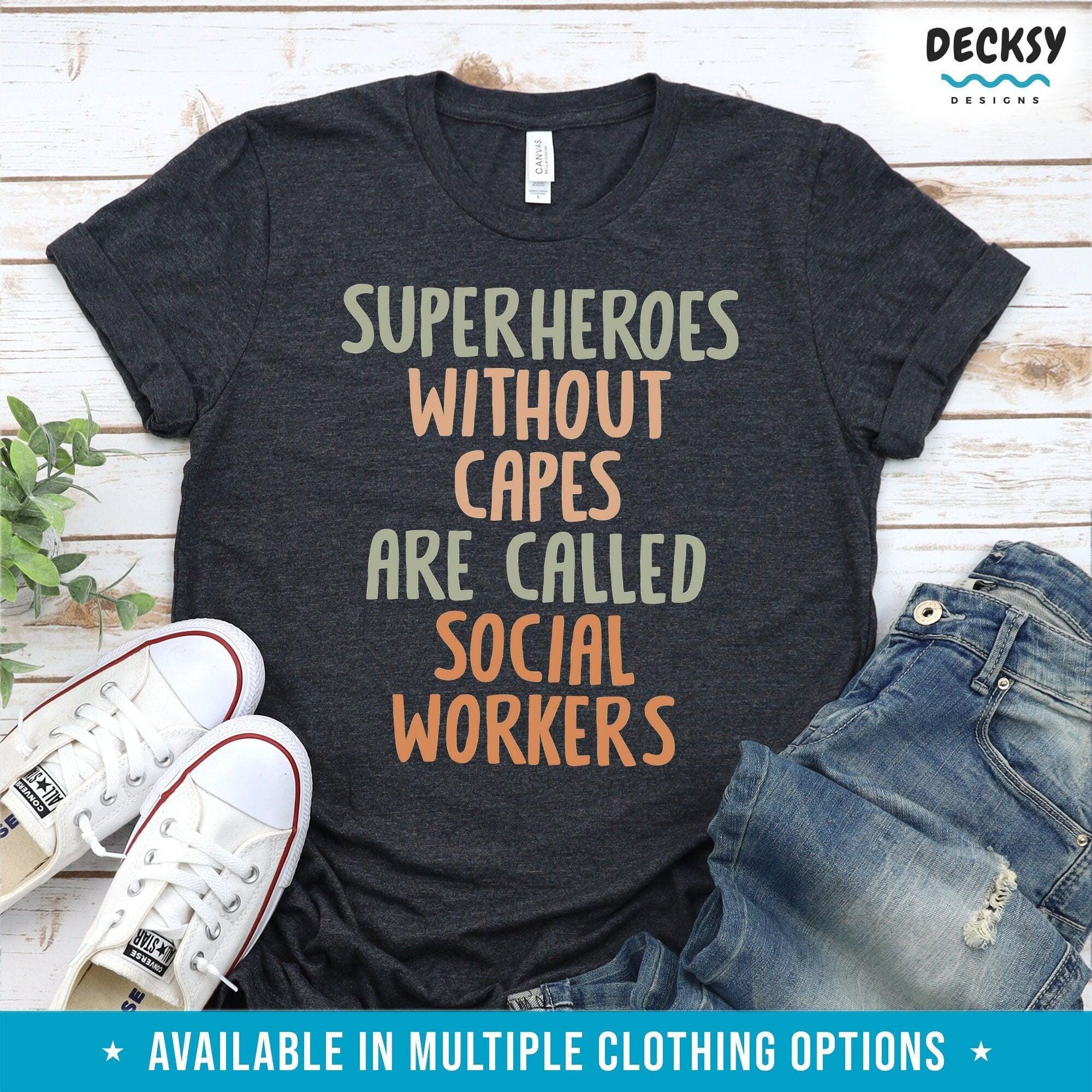 Social Worker Shirt, Gift For Social Work-Clothing:Gender-Neutral Adult Clothing:Tops & Tees:T-shirts:Graphic Tees-DecksyDesigns