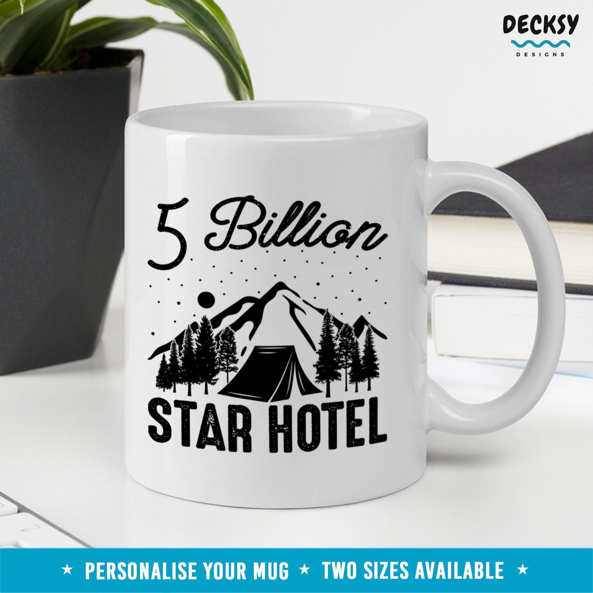 5 Billion Star Hotel Mug, Personalised Camping Gift-Home & Living:Kitchen & Dining:Drink & Barware:Drinkware:Mugs-DecksyDesigns-11 Oz-NO PERSONALISATION-DecksyDesigns