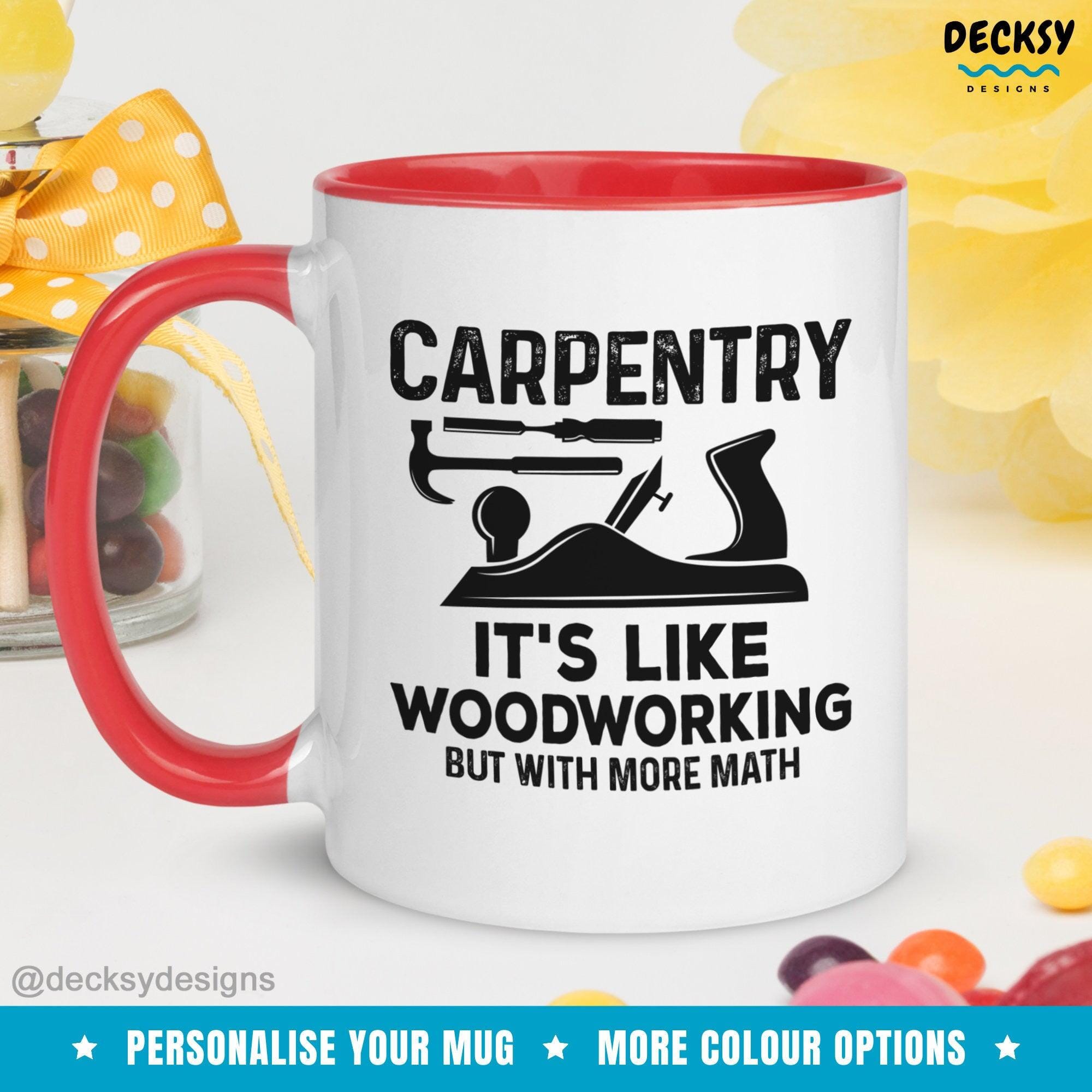 Custom Carpenter Mug, Funny Woodworker Gifts-Home & Living:Kitchen & Dining:Drink & Barware:Drinkware:Mugs-DecksyDesigns-White Mug 11 oz-NO PERSONALISATION-DecksyDesigns