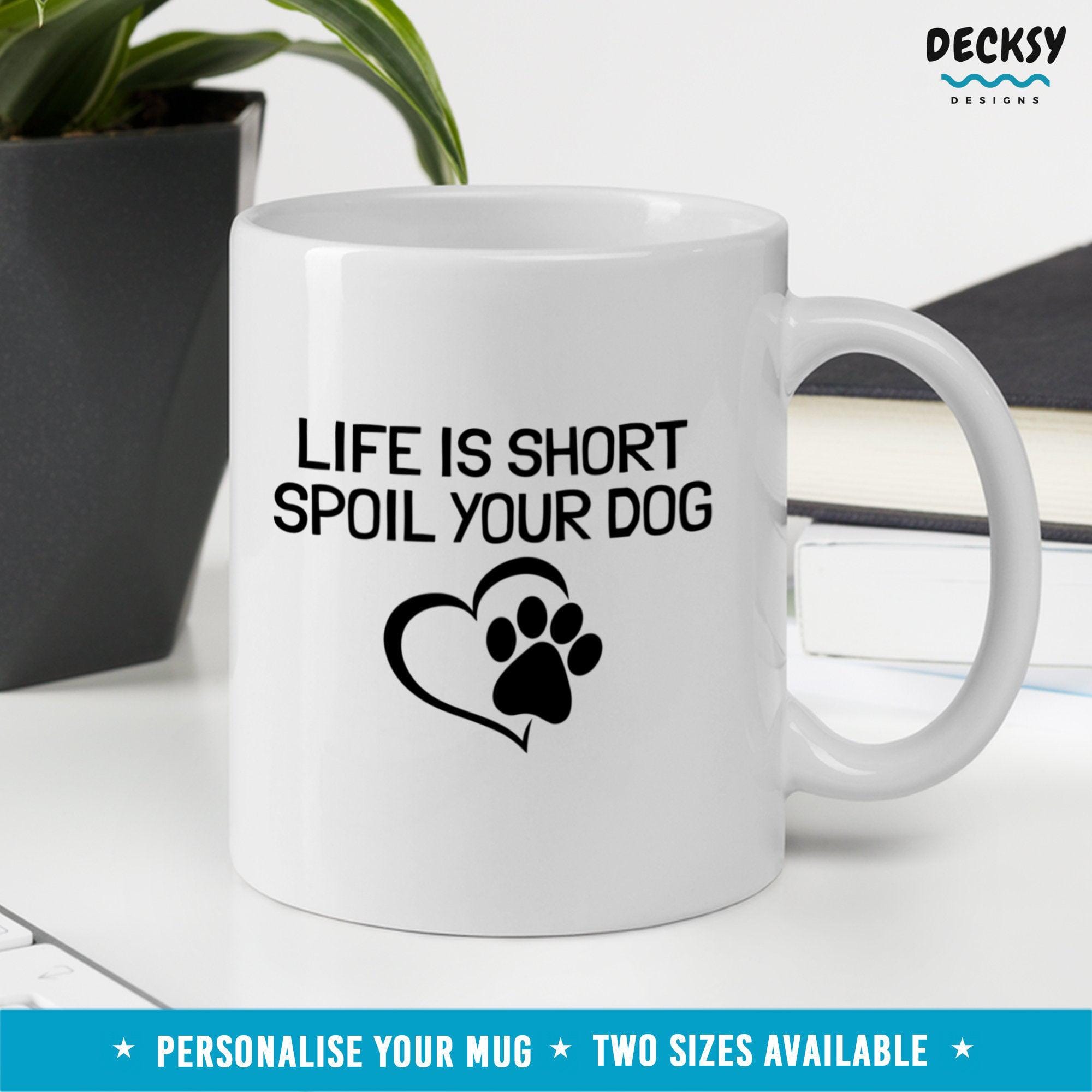 Funny Dog Mug, Custom Dog Lover Gift-Home & Living:Kitchen & Dining:Drink & Barware:Drinkware:Mugs-DecksyDesigns-11 Oz-NO PERSONALISATION-DecksyDesigns