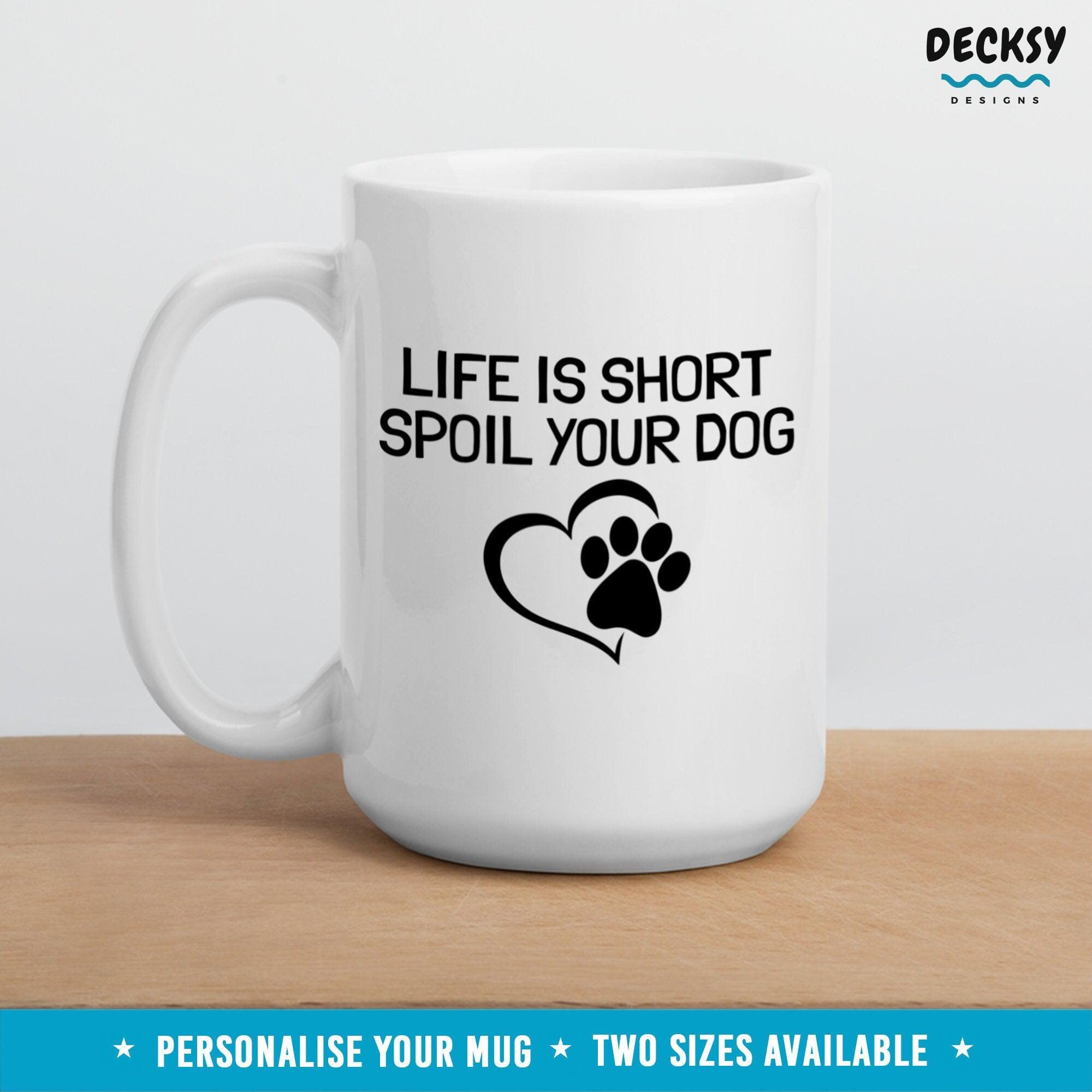 Funny Dog Mug, Custom Dog Lover Gift-Home & Living:Kitchen & Dining:Drink & Barware:Drinkware:Mugs-DecksyDesigns-11 Oz-NO PERSONALISATION-DecksyDesigns