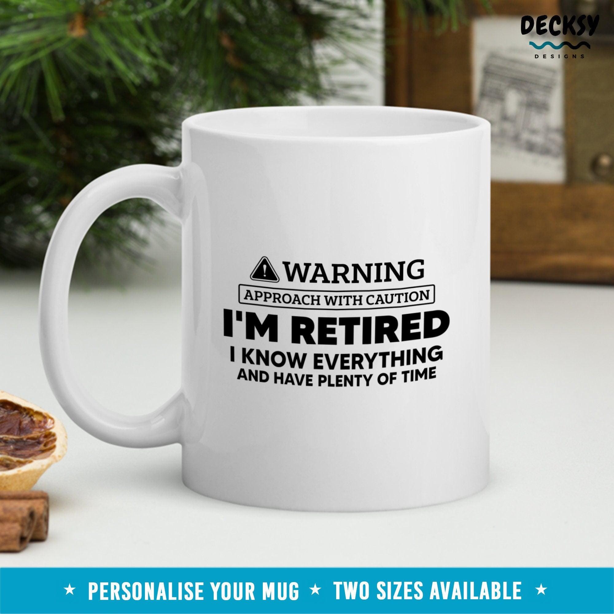 Funny Retirement Mug, Personalised Gift-Home & Living:Kitchen & Dining:Drink & Barware:Drinkware:Mugs-DecksyDesigns-White Mug 11 oz-NO PERSONALISATION-DecksyDesigns