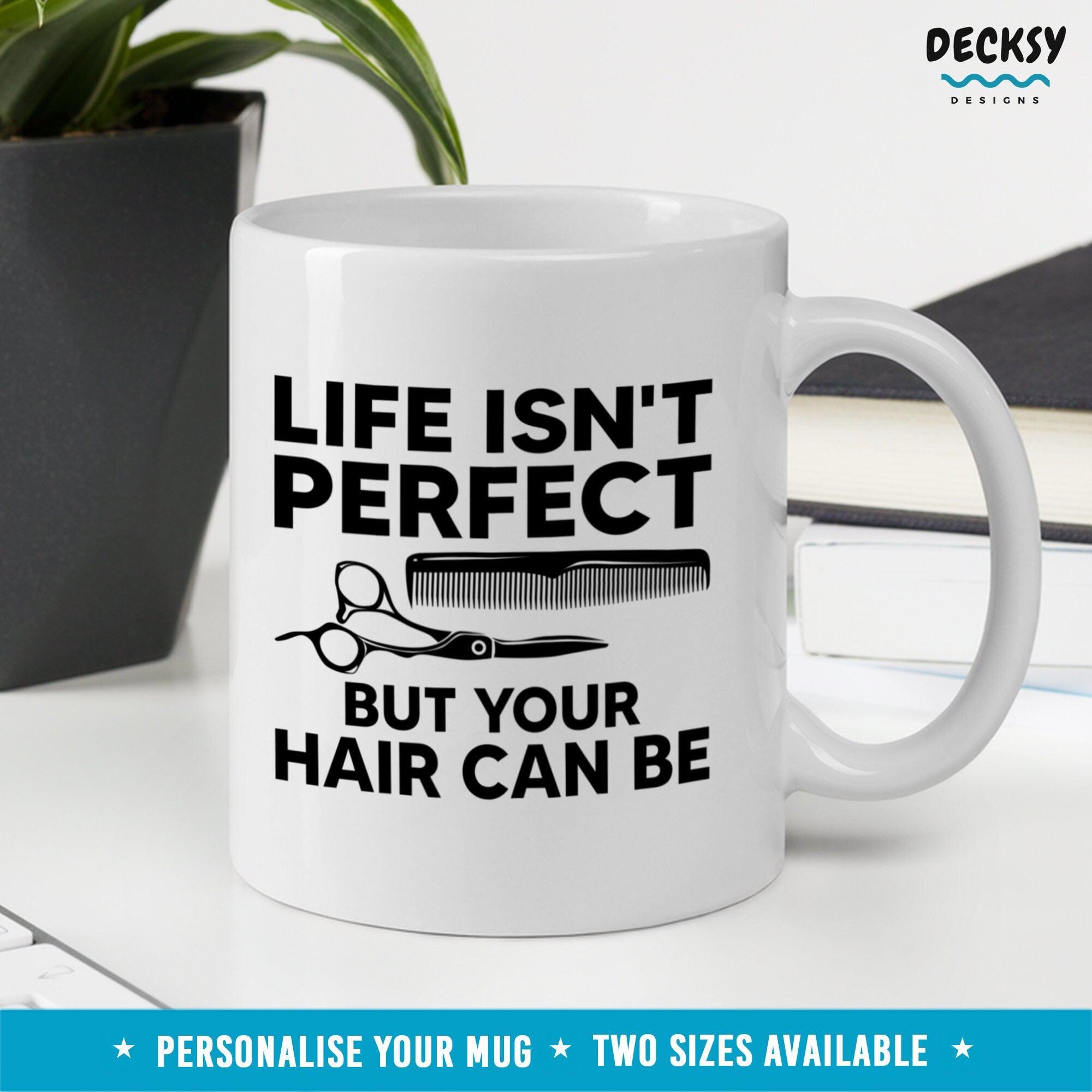 Hairdresser Mug, Hairstylist Gift-Home & Living:Kitchen & Dining:Drink & Barware:Drinkware:Mugs-DecksyDesigns-11 Oz-NO PERSONALISATION-DecksyDesigns