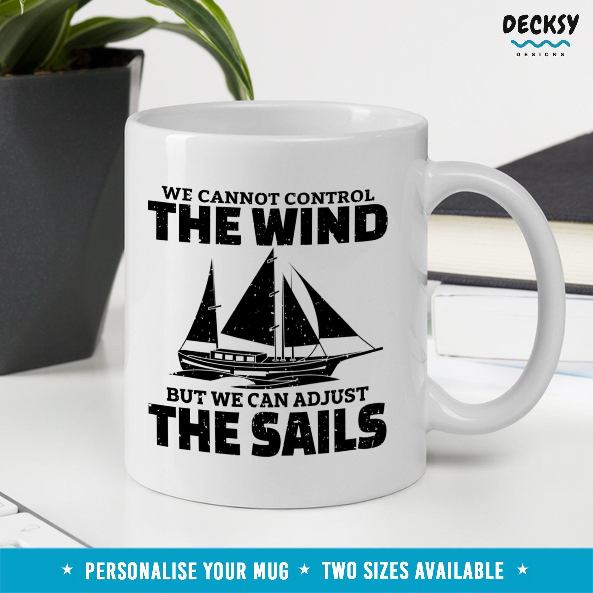 Inspirational Sailing Mug, Sailor Gift-Home & Living:Kitchen & Dining:Drink & Barware:Drinkware:Mugs-DecksyDesigns-11 Oz-NO PERSONALISATION-DecksyDesigns