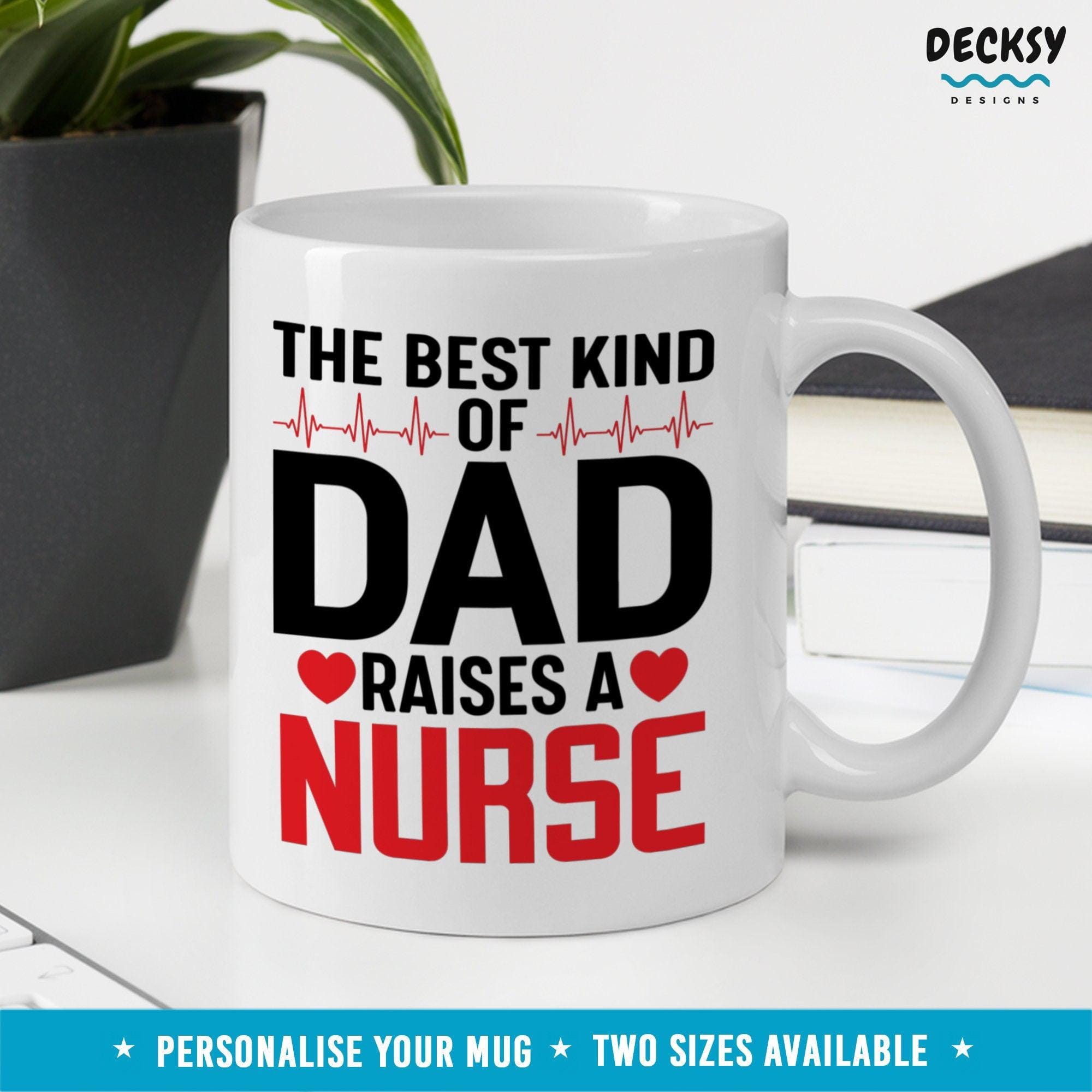 Nurse Dad Mug, Fathers Day Gift-Home & Living:Kitchen & Dining:Drink & Barware:Drinkware:Mugs-DecksyDesigns-11 Oz-NO PERSONALISATION-DecksyDesigns