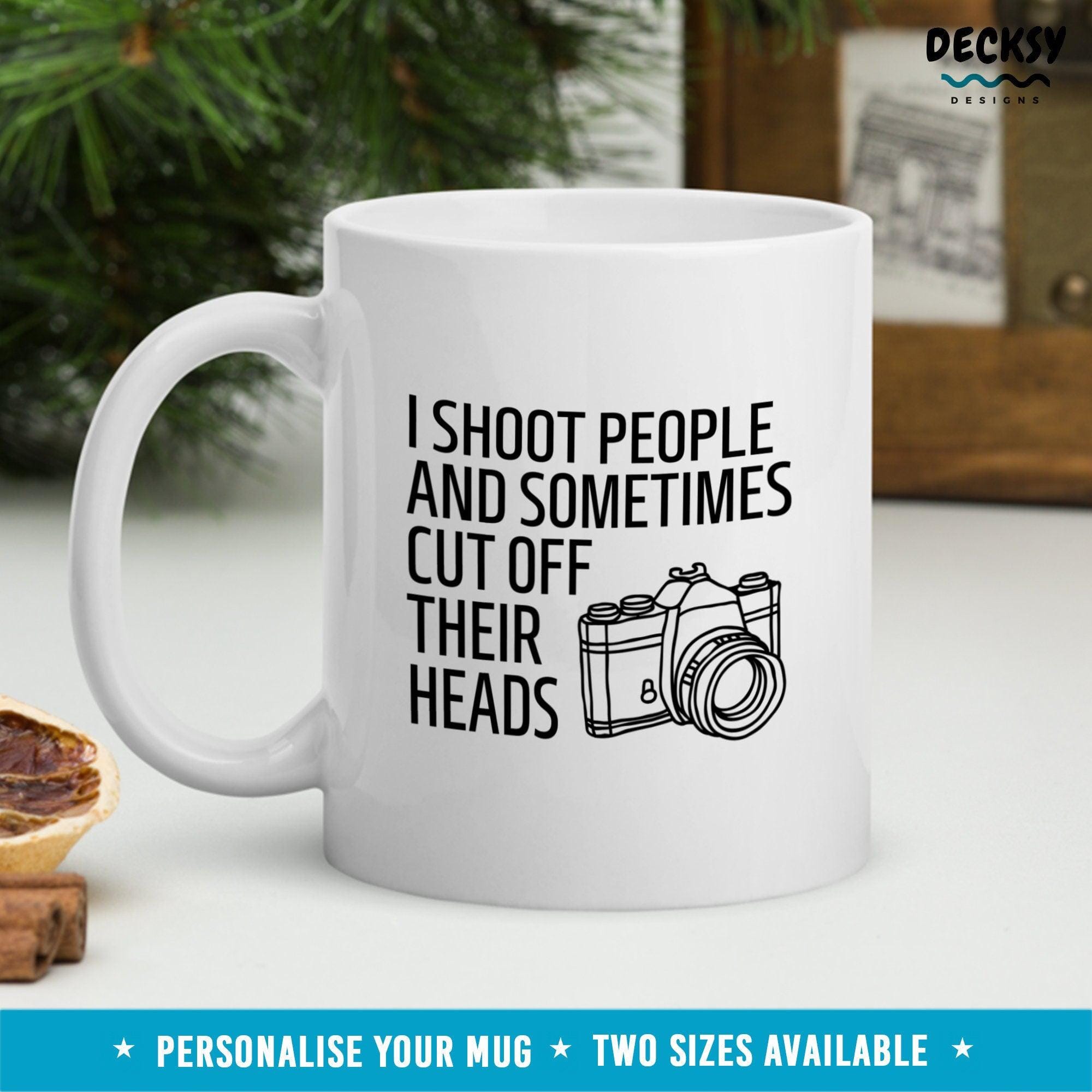 Photographer Mug, Funny Photography Gift-Home & Living:Kitchen & Dining:Drink & Barware:Drinkware:Mugs-DecksyDesigns-White Mug 11 oz-NO PERSONALISATION-DecksyDesigns