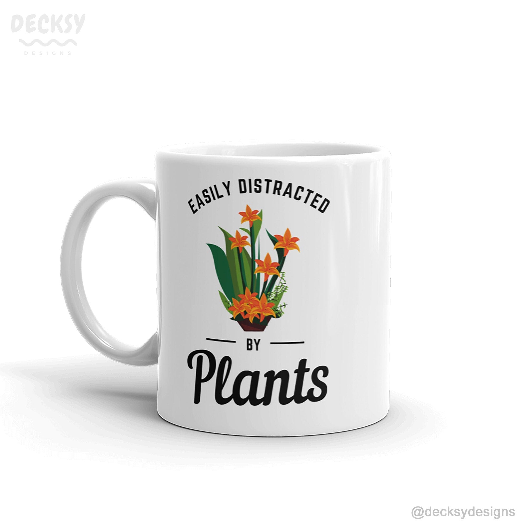 Plant Lover Gift, Funny Gardening Mug-Home & Living:Kitchen & Dining:Drink & Barware:Drinkware:Mugs-DecksyDesigns-11 Oz-Font #1-DecksyDesigns