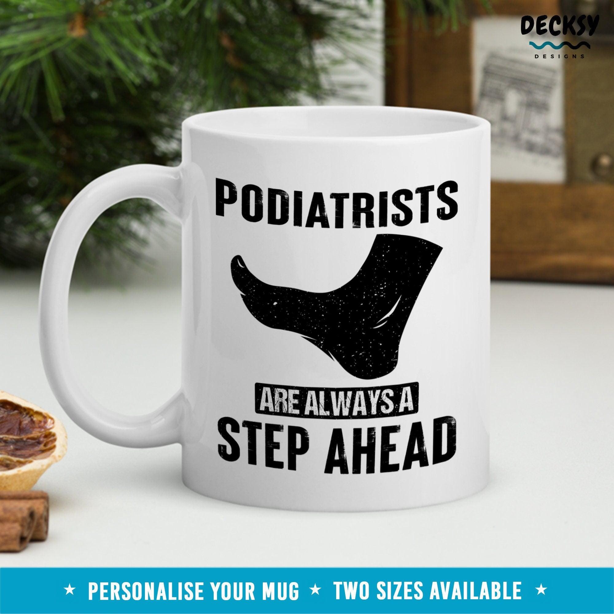 Podiatrist Mug, Unique Podiatry Gift-Home & Living:Kitchen & Dining:Drink & Barware:Drinkware:Mugs-DecksyDesigns-11 Oz-NO PERSONALISATION-DecksyDesigns