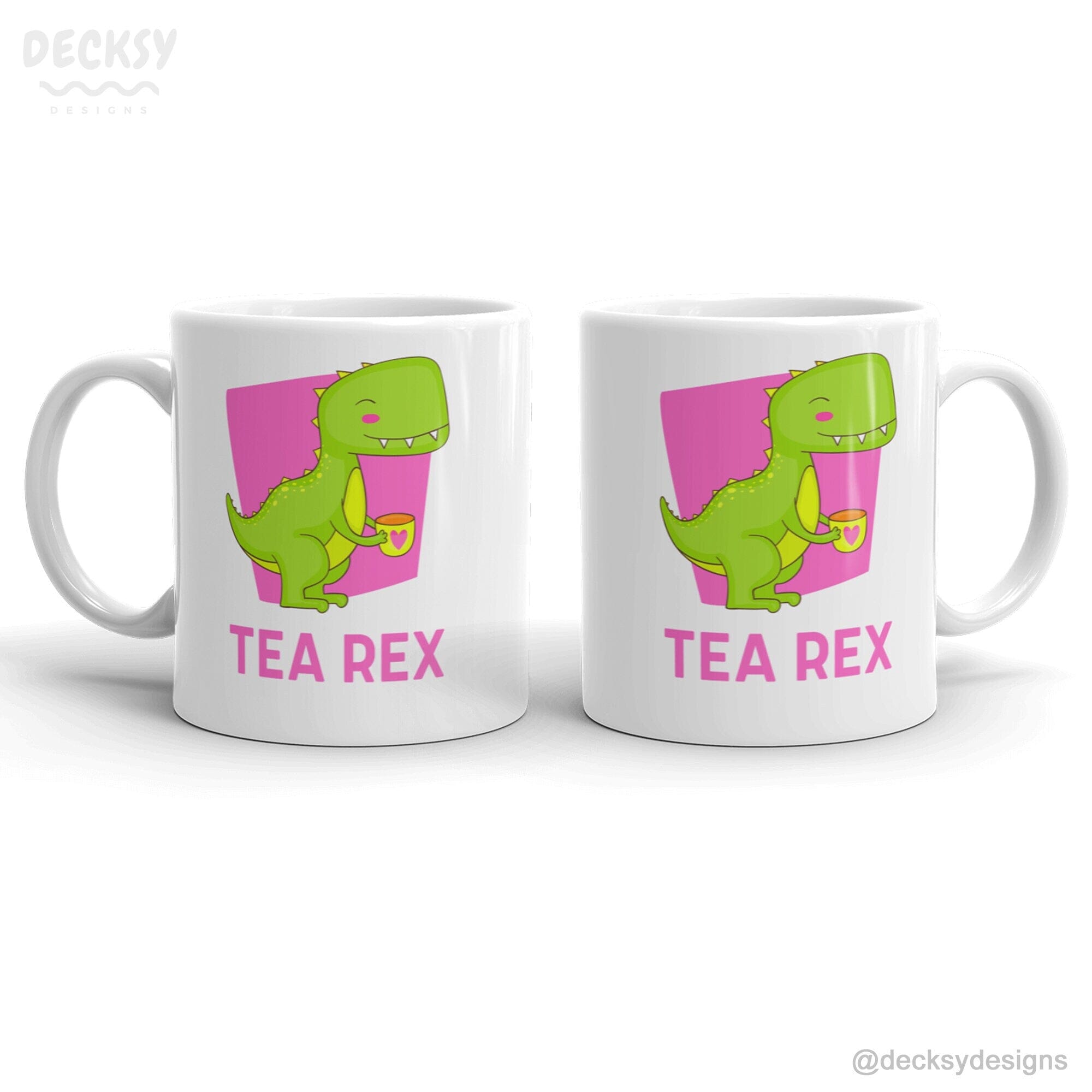 Tea Rex Mug, Funny Dinosaur Gift-Home & Living:Kitchen & Dining:Drink & Barware:Drinkware:Mugs-DecksyDesigns-11 Oz-Font #1-DecksyDesigns