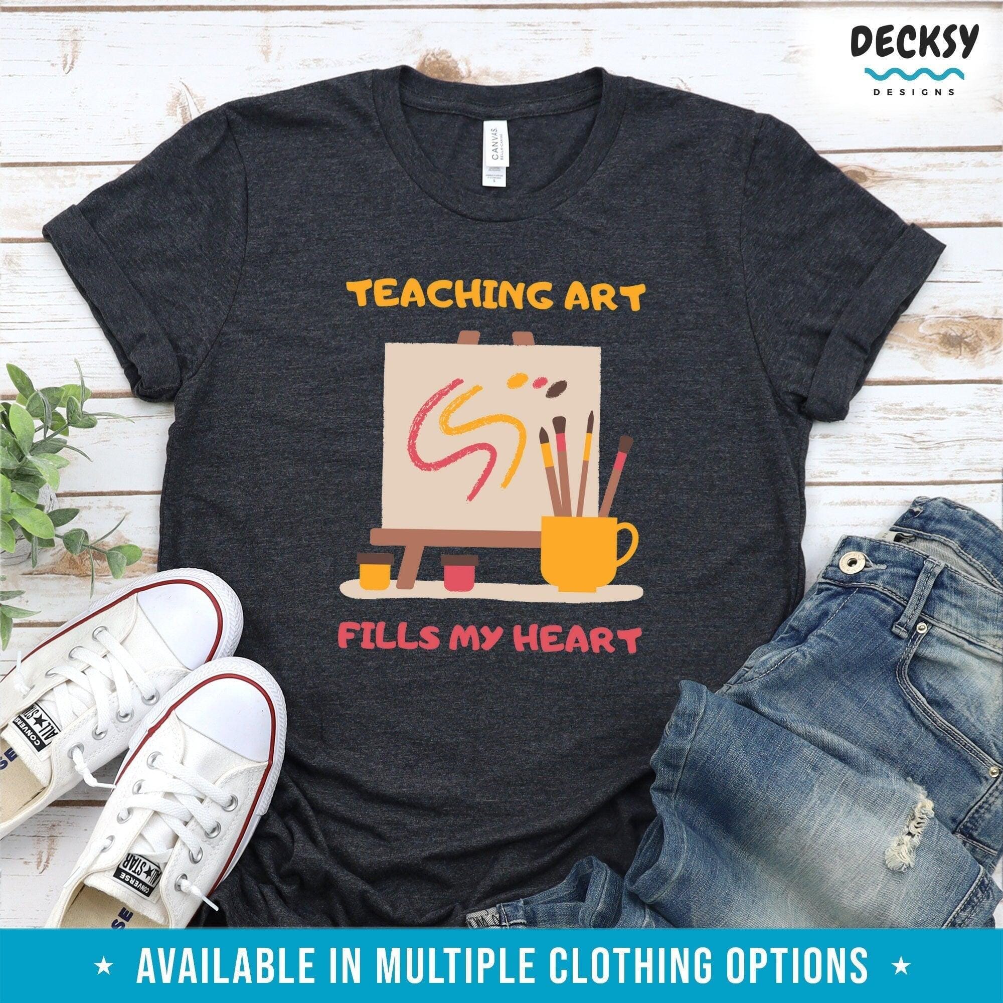 Art Teacher Shirt, Gift For Artist Teacher-Clothing:Gender-Neutral Adult Clothing:Tops & Tees:T-shirts:Graphic Tees-DecksyDesigns