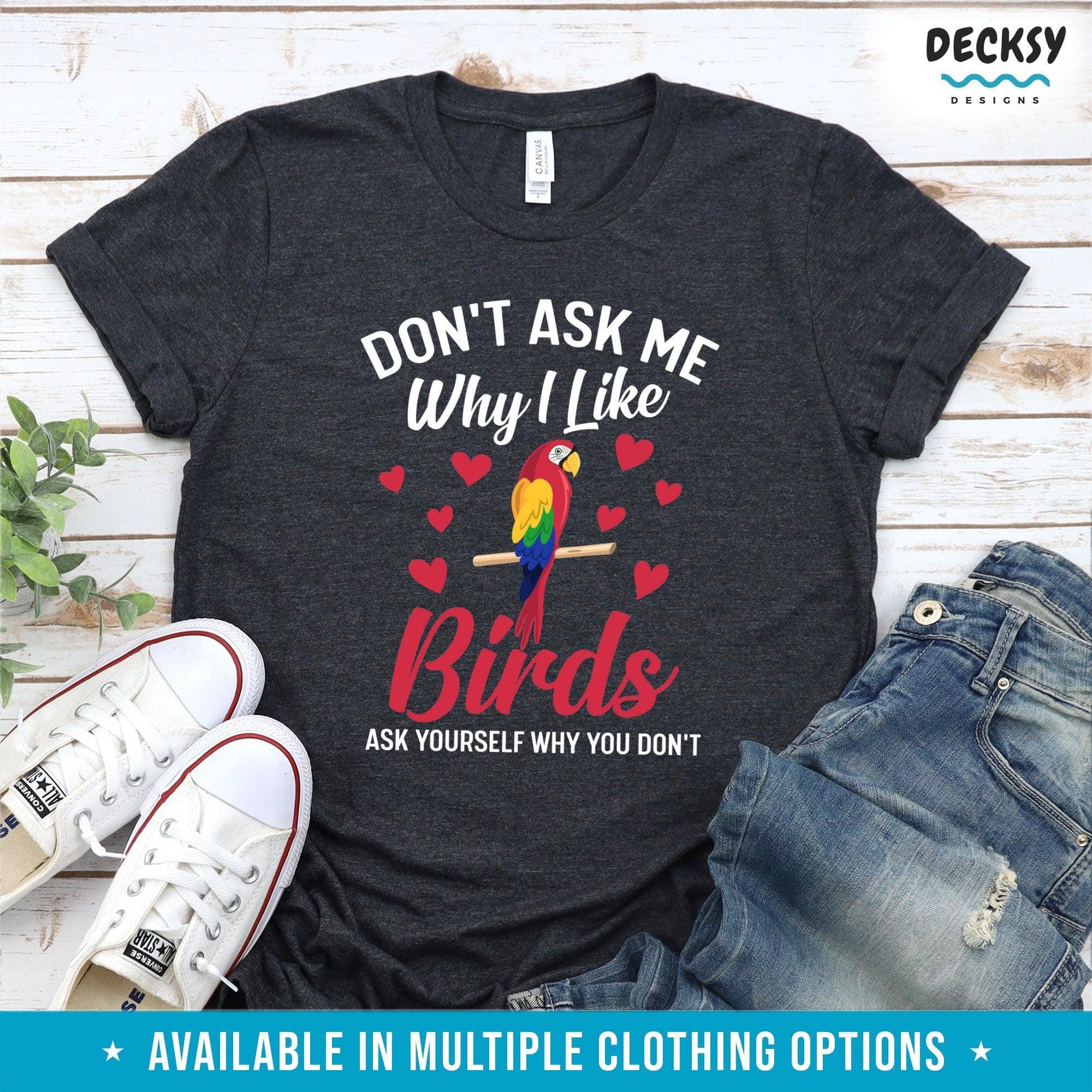 Bird Lover Shirt, Parrot Owner Gift-Clothing:Gender-Neutral Adult Clothing:Tops & Tees:T-shirts:Graphic Tees-DecksyDesigns