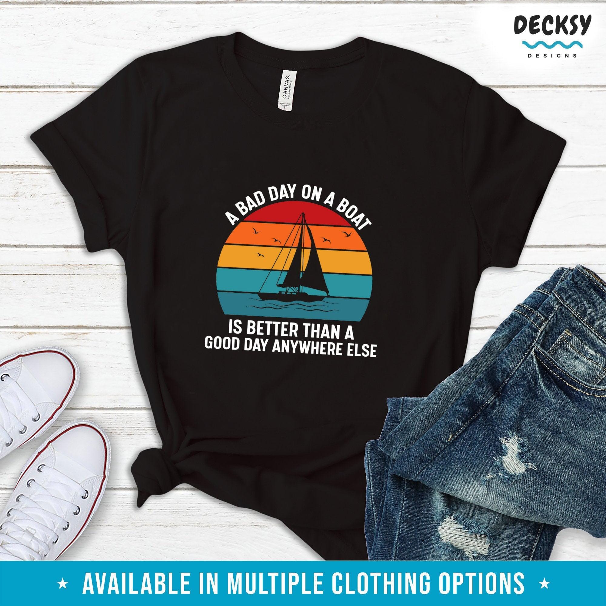 Boat Lover Shirt, Funny Boating Gift-Clothing:Gender-Neutral Adult Clothing:Tops & Tees:T-shirts:Graphic Tees-DecksyDesigns