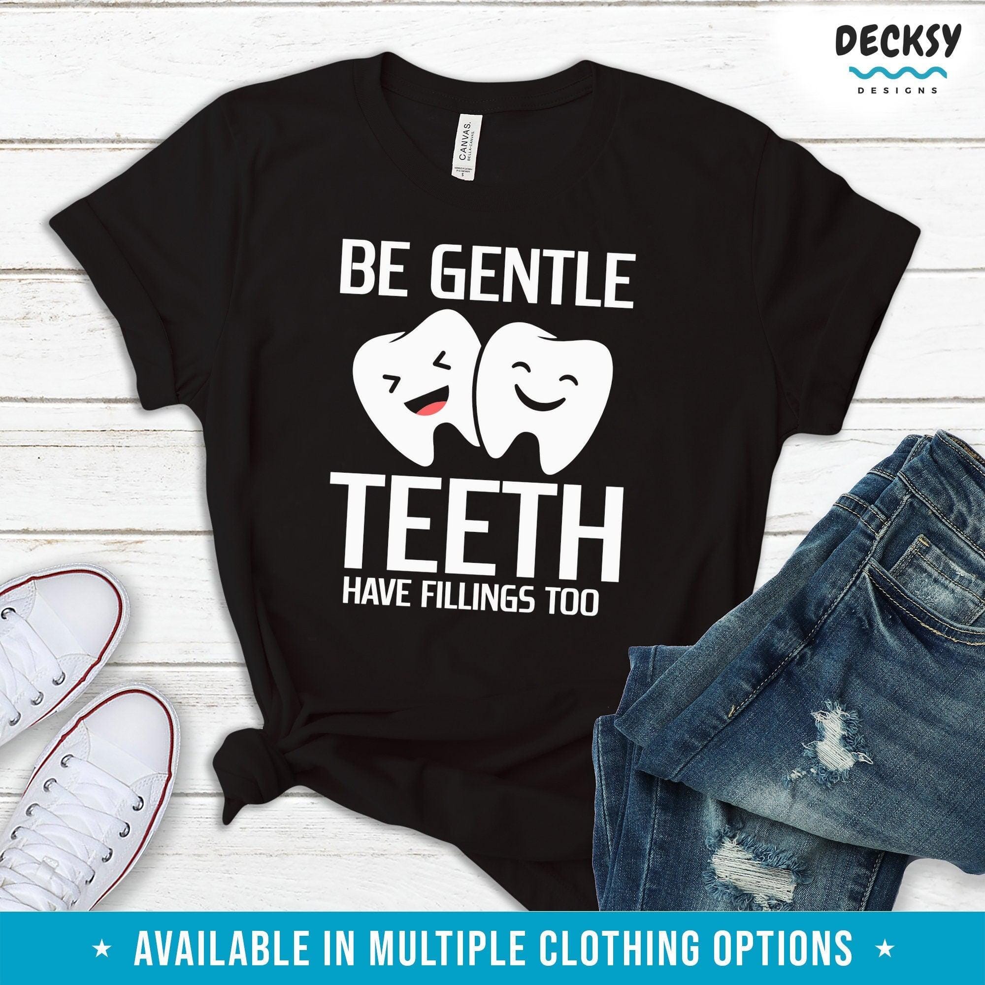 Dentist Shirt, Gift For Dental Assistant-Clothing:Gender-Neutral Adult Clothing:Tops & Tees:T-shirts:Graphic Tees-DecksyDesigns