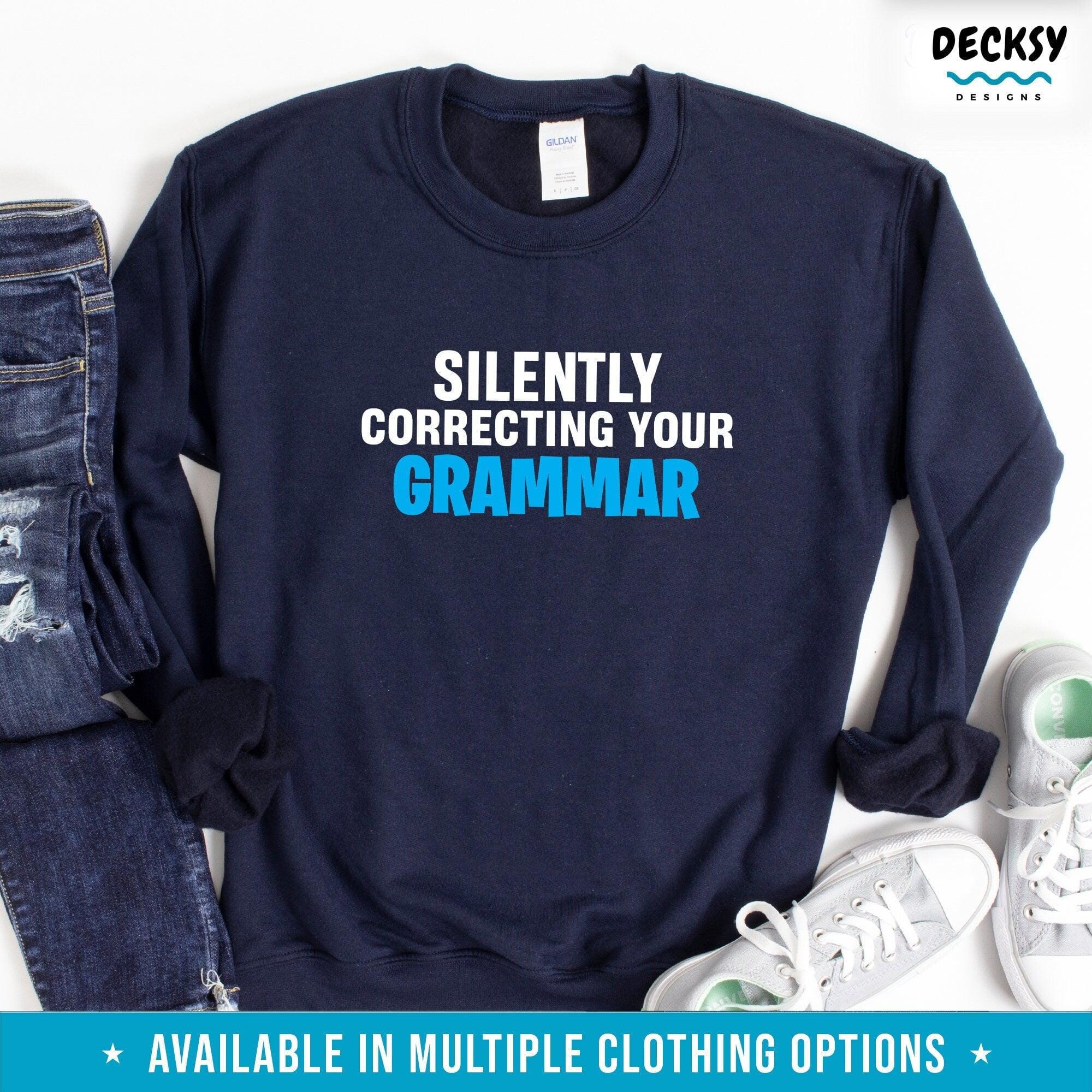 English Teacher Shirt, Grammar Police Gift-Clothing:Gender-Neutral Adult Clothing:Tops & Tees:T-shirts:Graphic Tees-DecksyDesigns