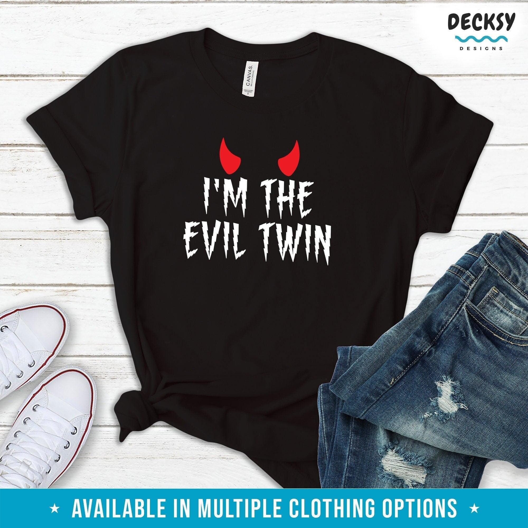 Evil Twin Tshirt, Funny 21st Birthday Gift-Clothing:Gender-Neutral Adult Clothing:Tops & Tees:T-shirts:Graphic Tees-DecksyDesigns