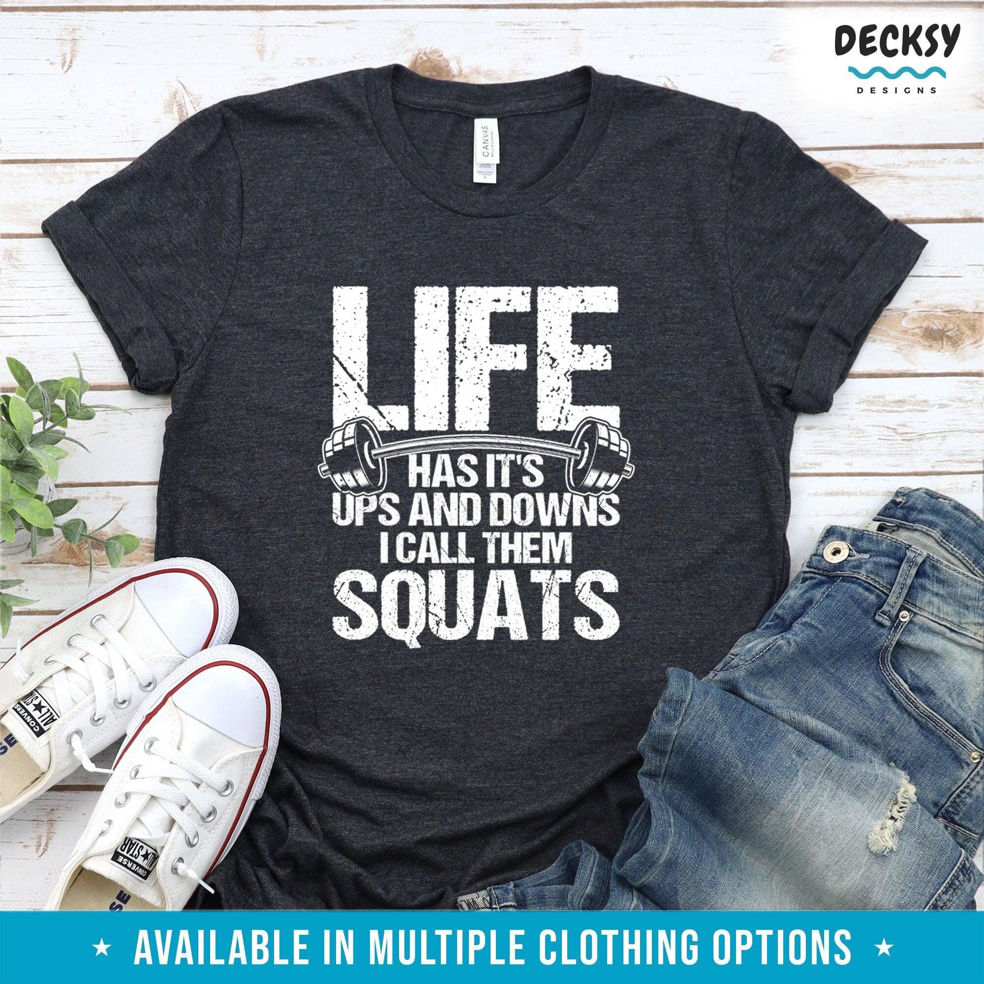 Funny Squat Shirt, Gift For Trainer-Clothing:Gender-Neutral Adult Clothing:Tops & Tees:T-shirts:Graphic Tees-DecksyDesigns