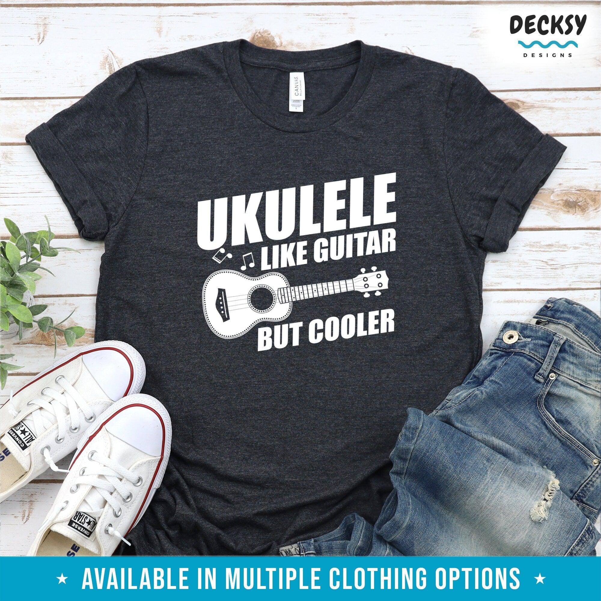 Funny Ukulele Tshirt, Ukulele Player Gift-Clothing:Gender-Neutral Adult Clothing:Tops & Tees:T-shirts:Graphic Tees-DecksyDesigns