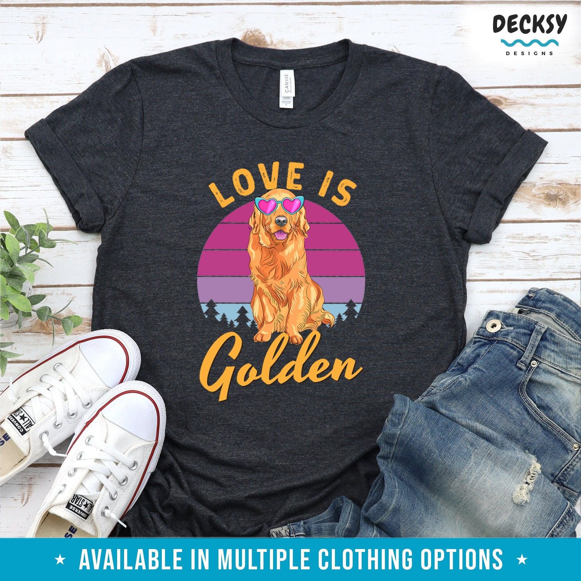 Golden Retriever Shirt, Gift For Dog Lovers-Clothing:Gender-Neutral Adult Clothing:Tops & Tees:T-shirts:Graphic Tees-DecksyDesigns