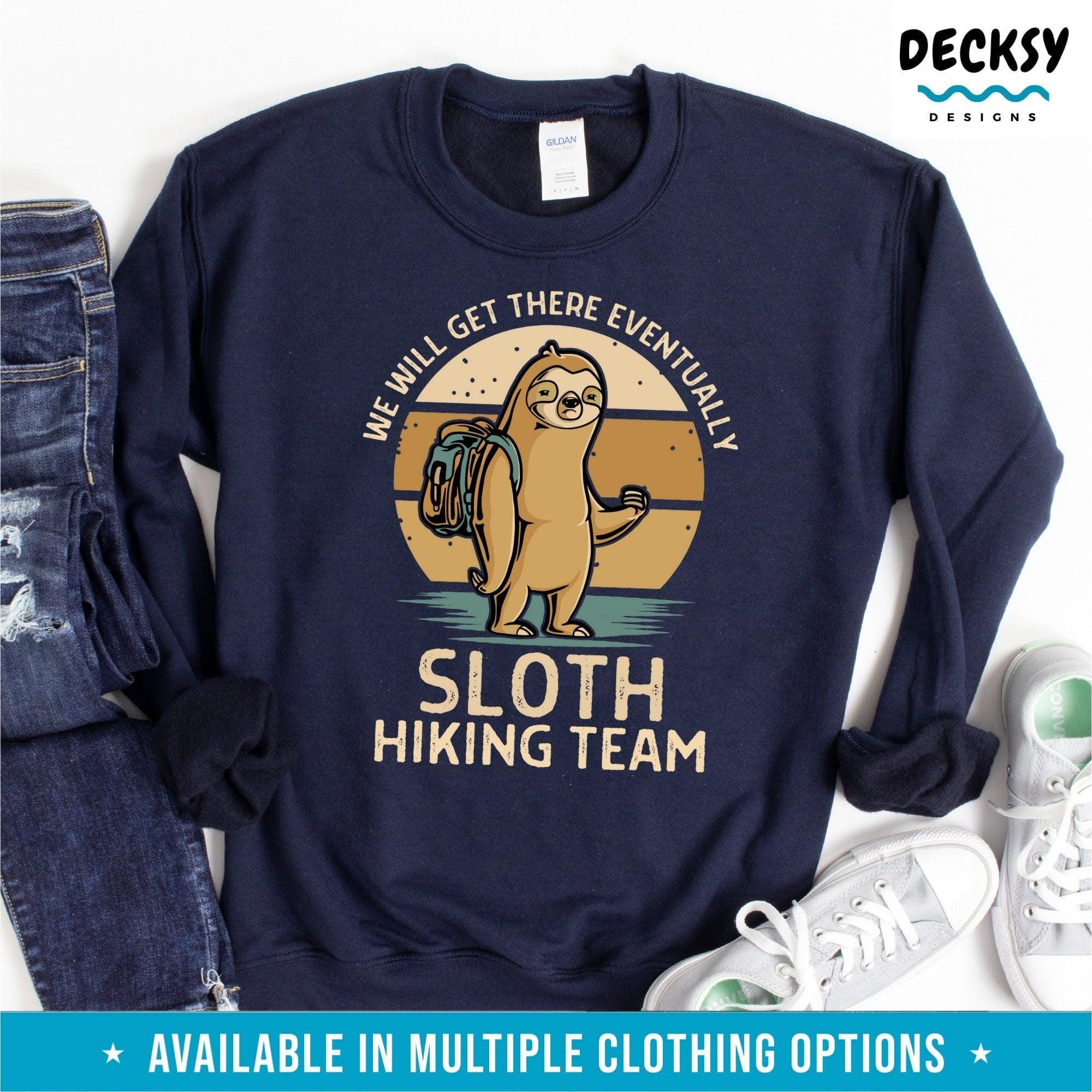 Hiking Shirt, Gift For Sloth Lover-Clothing:Gender-Neutral Adult Clothing:Tops & Tees:T-shirts:Graphic Tees-DecksyDesigns