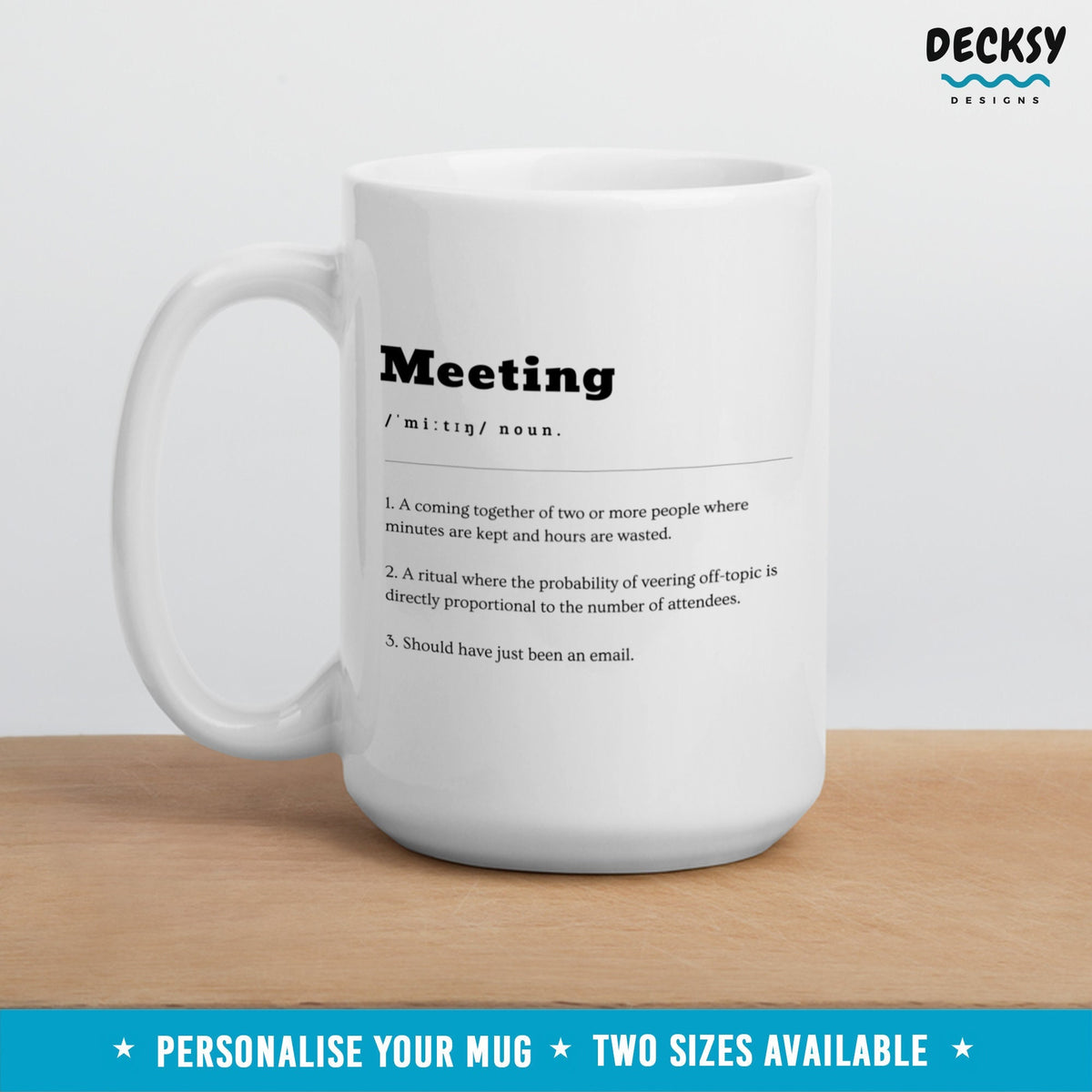 Funny Office Mug, Virtual Meeting Mug, Personalised Meeting Definition Gift, Boss Birthday Cup, Leaving Gift Mug, Work From Home Humour Mug Mugs by DecksyDesigns