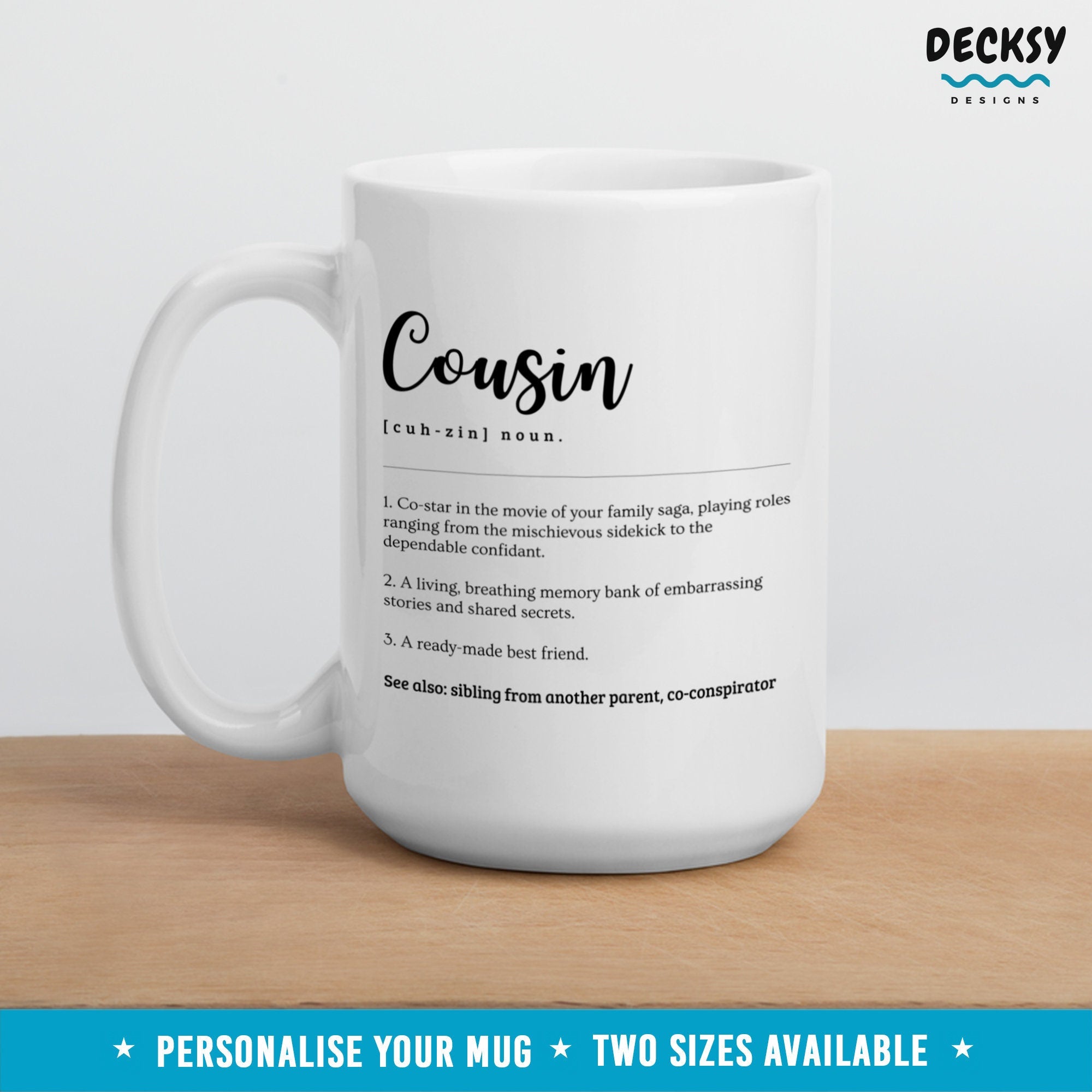 Cousin Mug, Gift for Cousins, Custom Gift for Cousin, Cousin Birthday Gift, Personalized Gift For Cousins, Funny Defintion Cousin Name Gift Mugs by DecksyDesigns