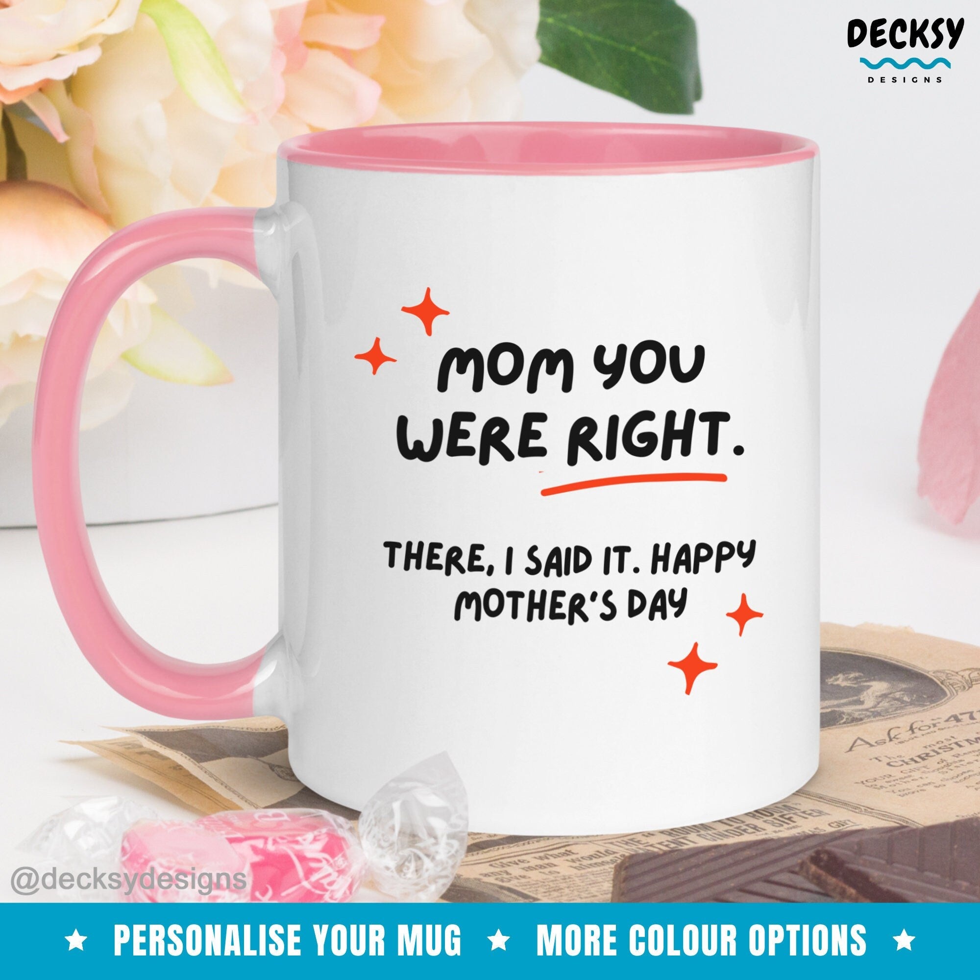 Funny Mothers Day Gift, Custom Mug For Mom, Gift From Daughter, Mom You Were Right, Mum Birthday Presents, Personalised Best Mom Ever Gifts Mugs by DecksyDesigns