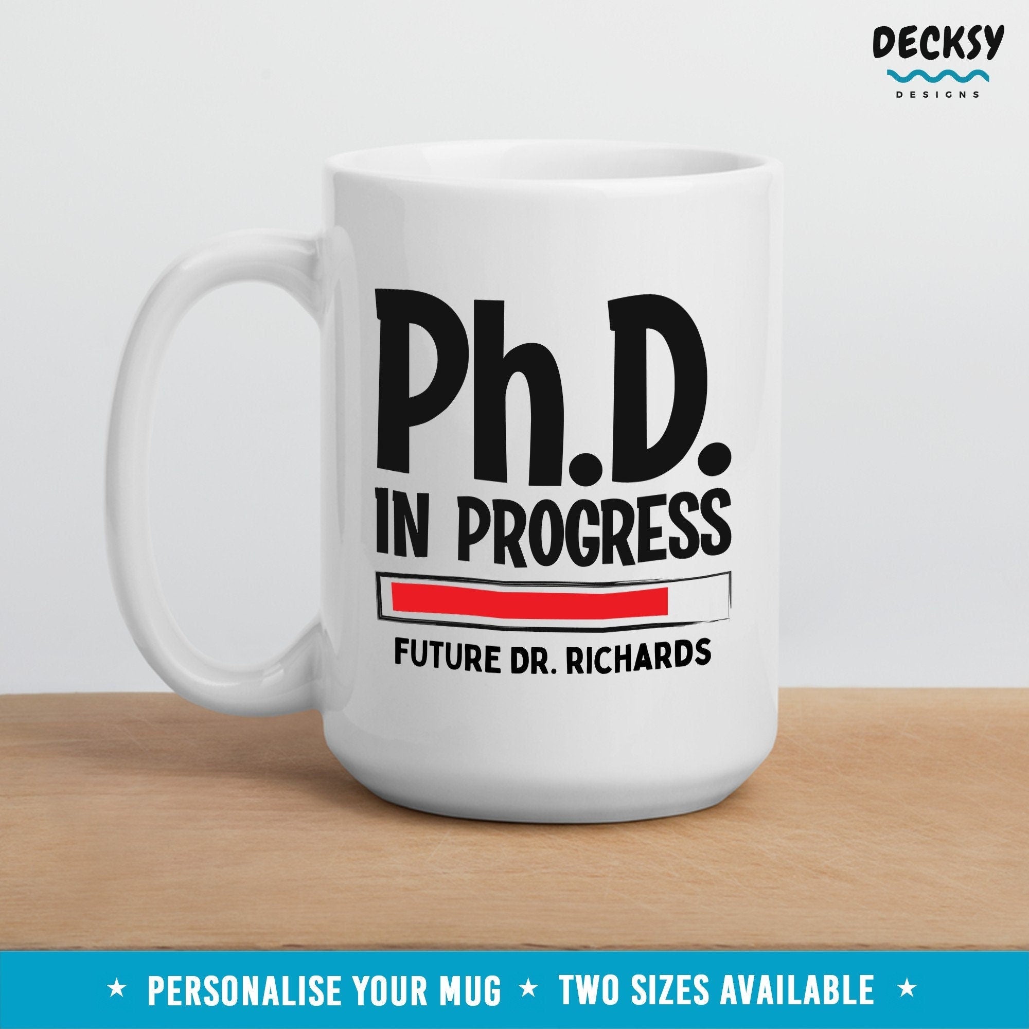 Phd Graduation Mug, Doctorate Present, Custom Researcher Mug, Personalized Mug, Phd Gift For Her Him, Phd Candidate Gift, Phd, Thesis Gift Mugs by DecksyDesigns