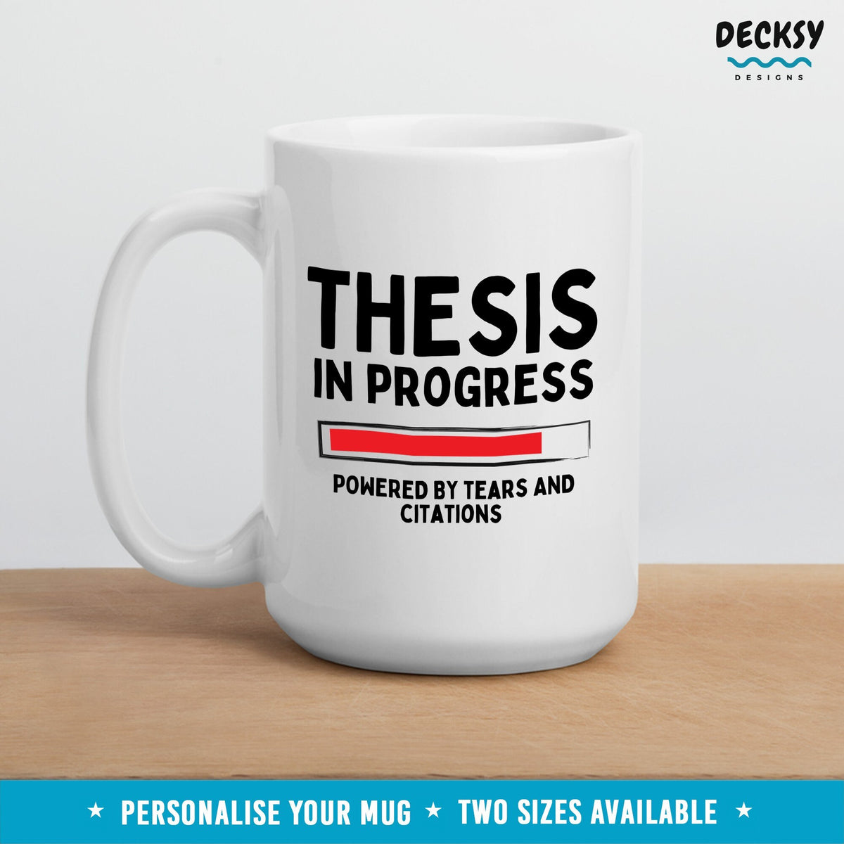 Phd Student Gift, Thesis Mug, Academic Gift, Custom Doctorate Present, Funny Research Mug, Phd Candidate, Professor Gift, Scholar Coffee Cup Mugs by DecksyDesigns