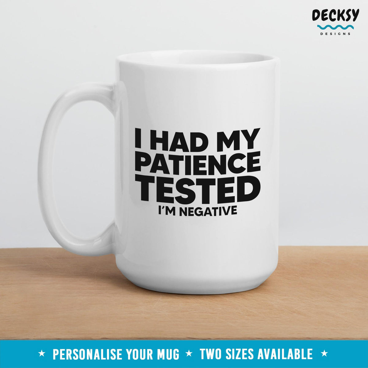 Sarcastic Quotes Mug, Gift For Coworker, Sassy Gift For Best Friend, Witty Gift For Boss, Custom Sarcasm Mug For Wife, Office Humour Mug Mugs by DecksyDesigns