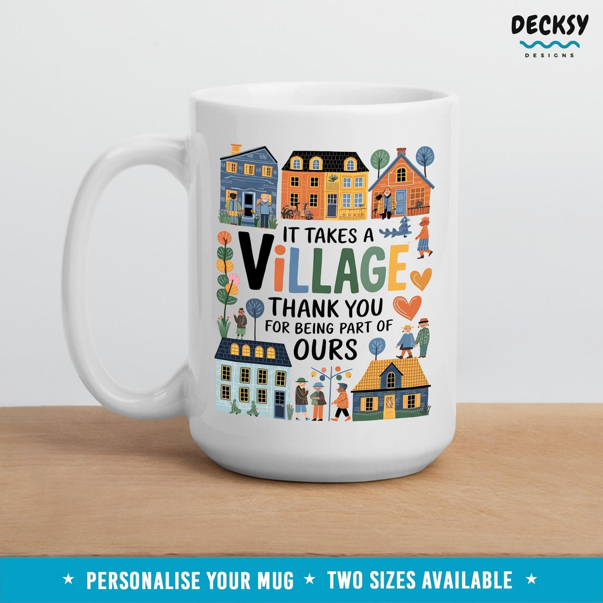 It Takes A Village, Nanny Thank You Mug, Baby Shower Gift, First Time Mum Friend Babysitter Teacher Volunteer Grandparents Appreciation Gift Mugs by DecksyDesigns