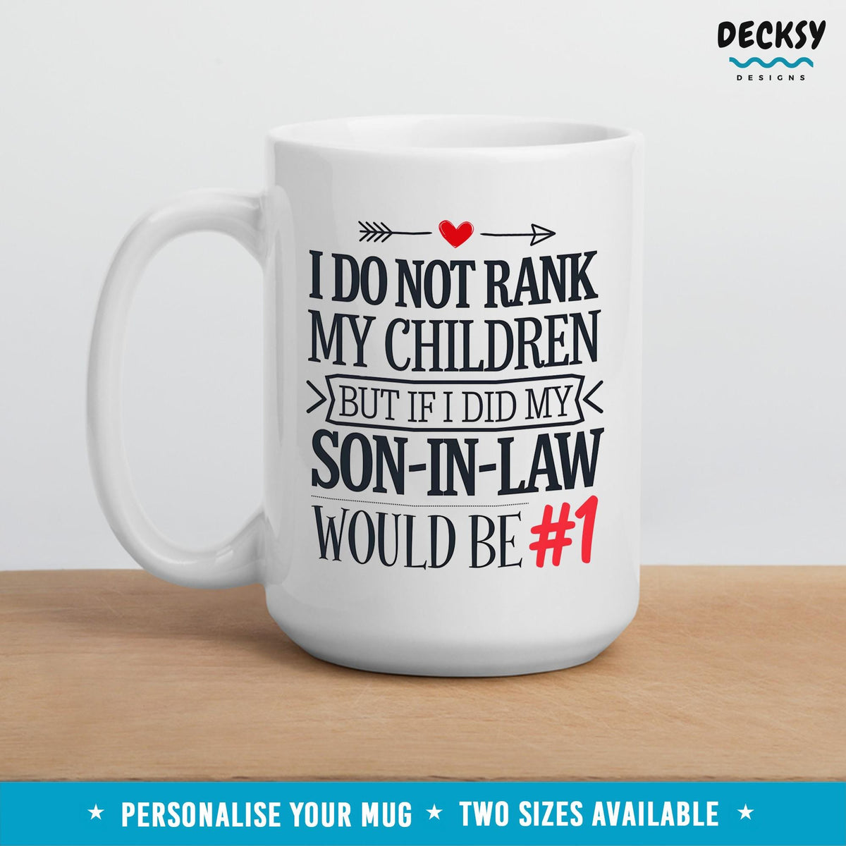 Funny Son-In-Law Coffee Mug: Personalized Birthday Gift Mugs by DecksyDesigns