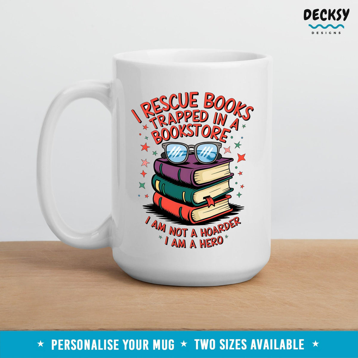 Book Lover Mug: Funny Bookworm Gift, Book Rescue Hero Mugs by DecksyDesigns