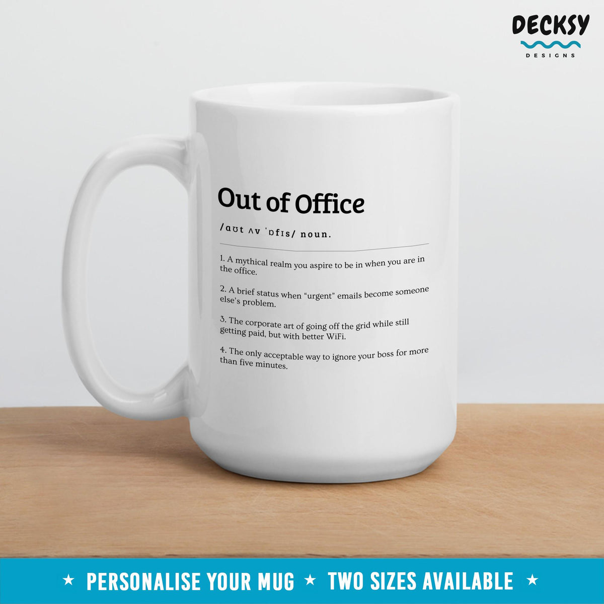 Out Of Office Mug, Funny Coworker Gift, Custom Colleague Birthday Mug, Personalized Boss Supervisor Manager Lead Staff Gift, Work Humour Mug Mugs by DecksyDesigns