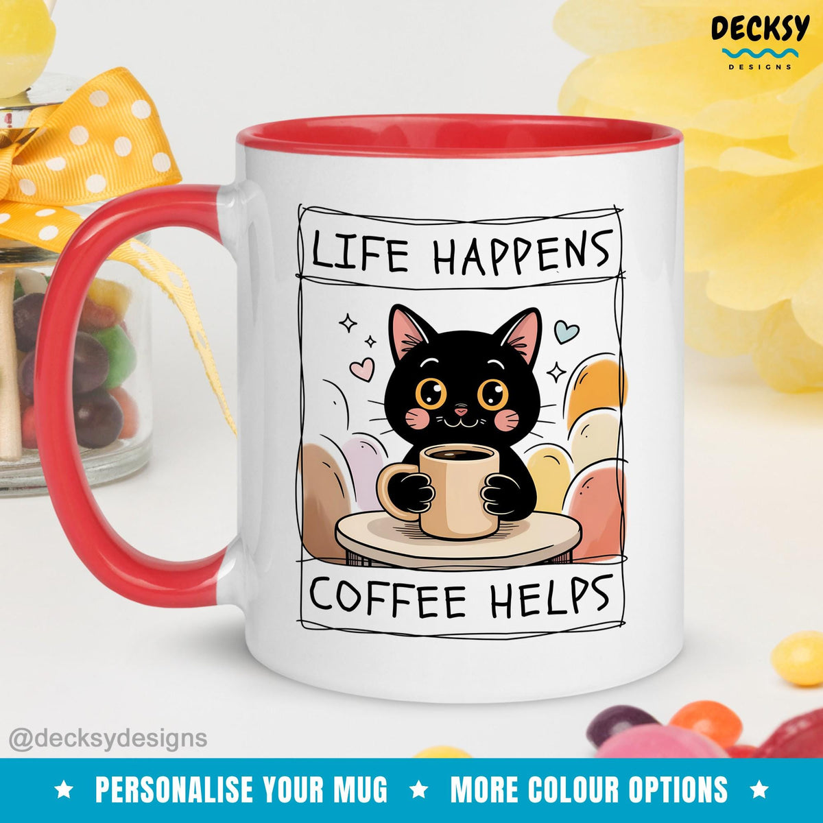 Life Happens Coffee Mug: Funny Cat Lover Gift, Work Humor Mugs by DecksyDesigns