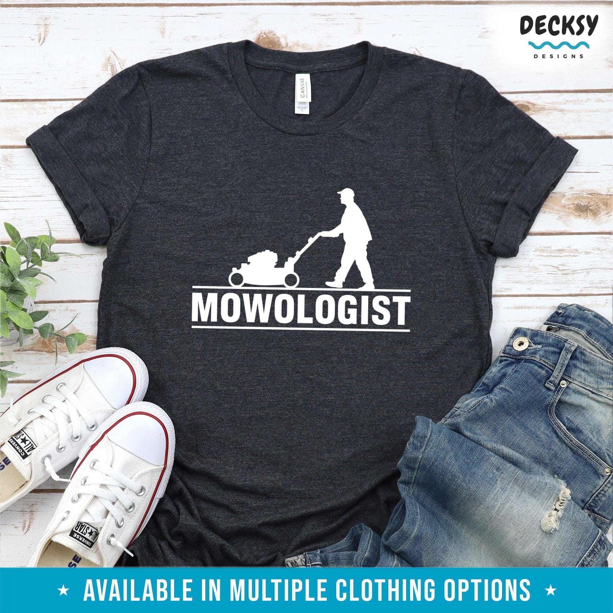 Mowing T-Shirt, Lawn Mower Gift-Clothing:Gender-Neutral Adult Clothing:Tops & Tees:T-shirts:Graphic Tees-DecksyDesigns