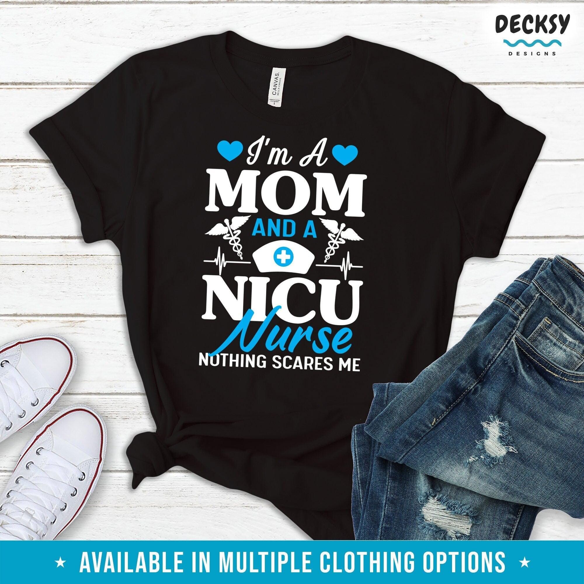 Nurse Mom Shirt, Nicu Nurse Gift For Women-Clothing:Gender-Neutral Adult Clothing:Tops & Tees:T-shirts:Graphic Tees-DecksyDesigns