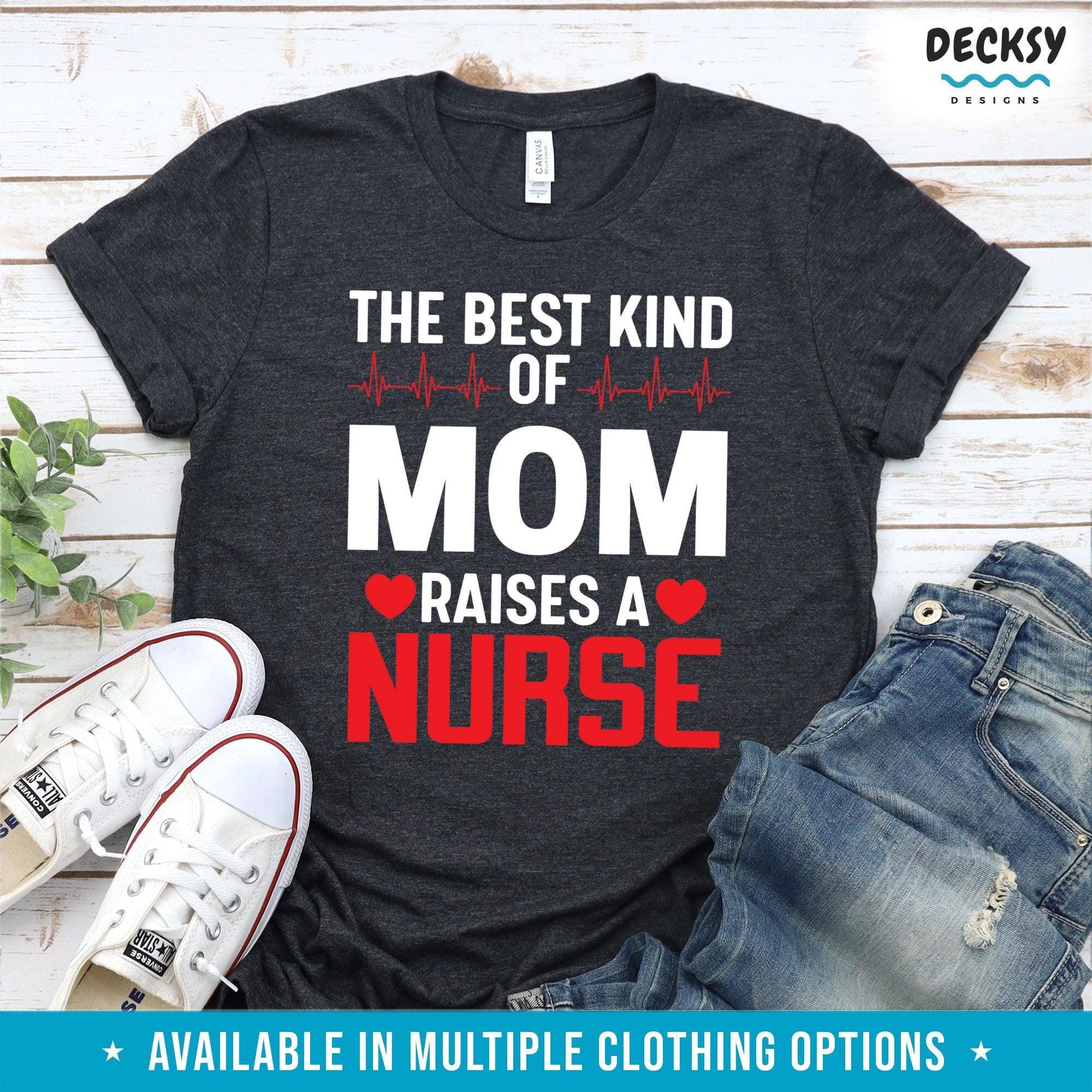 Nurse Mom T-Shirt, Mum Birthday Gift-Clothing:Gender-Neutral Adult Clothing:Tops & Tees:T-shirts:Graphic Tees-DecksyDesigns