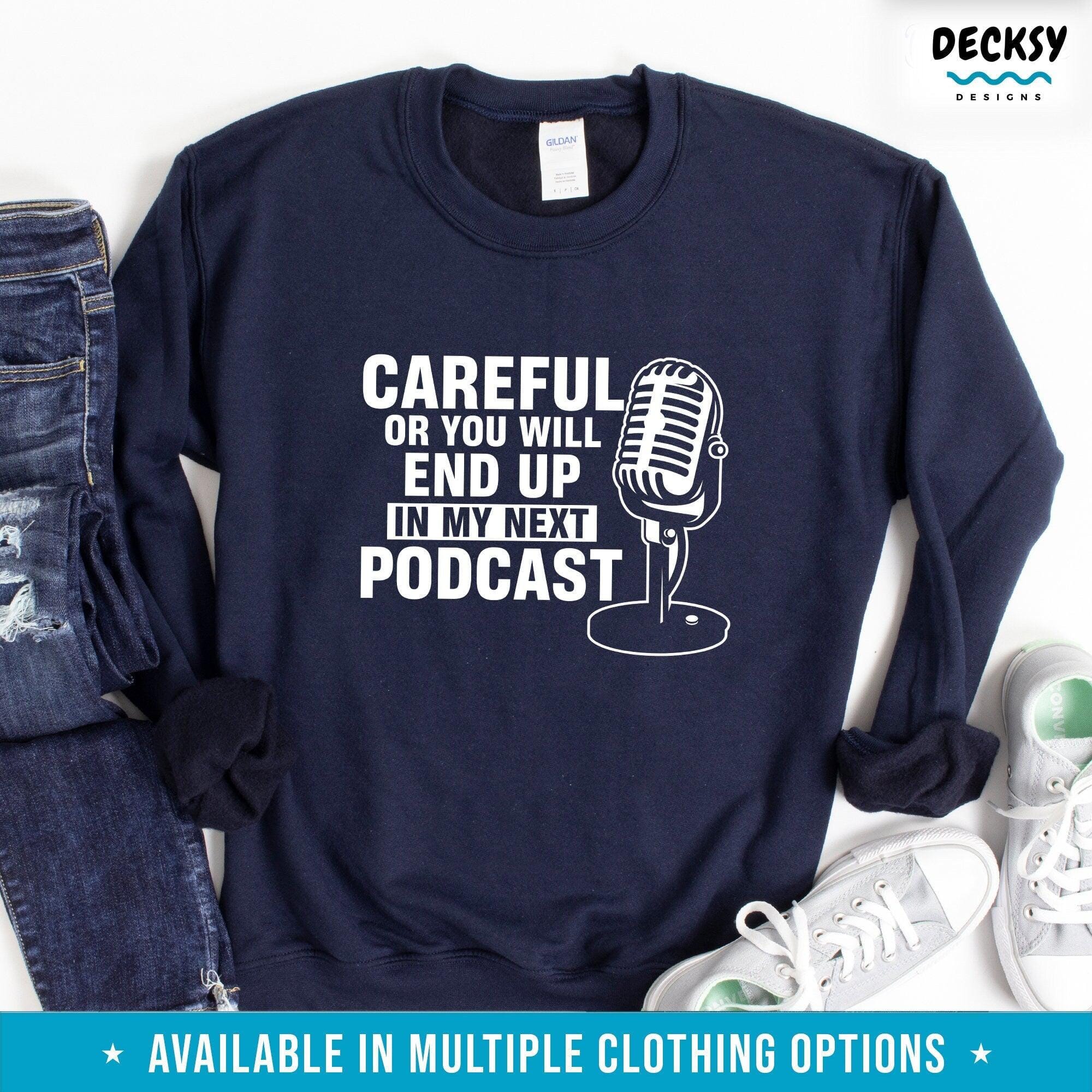 Podcasting Shirt, Podcaster Gift-Clothing:Gender-Neutral Adult Clothing:Tops & Tees:T-shirts:Graphic Tees-DecksyDesigns