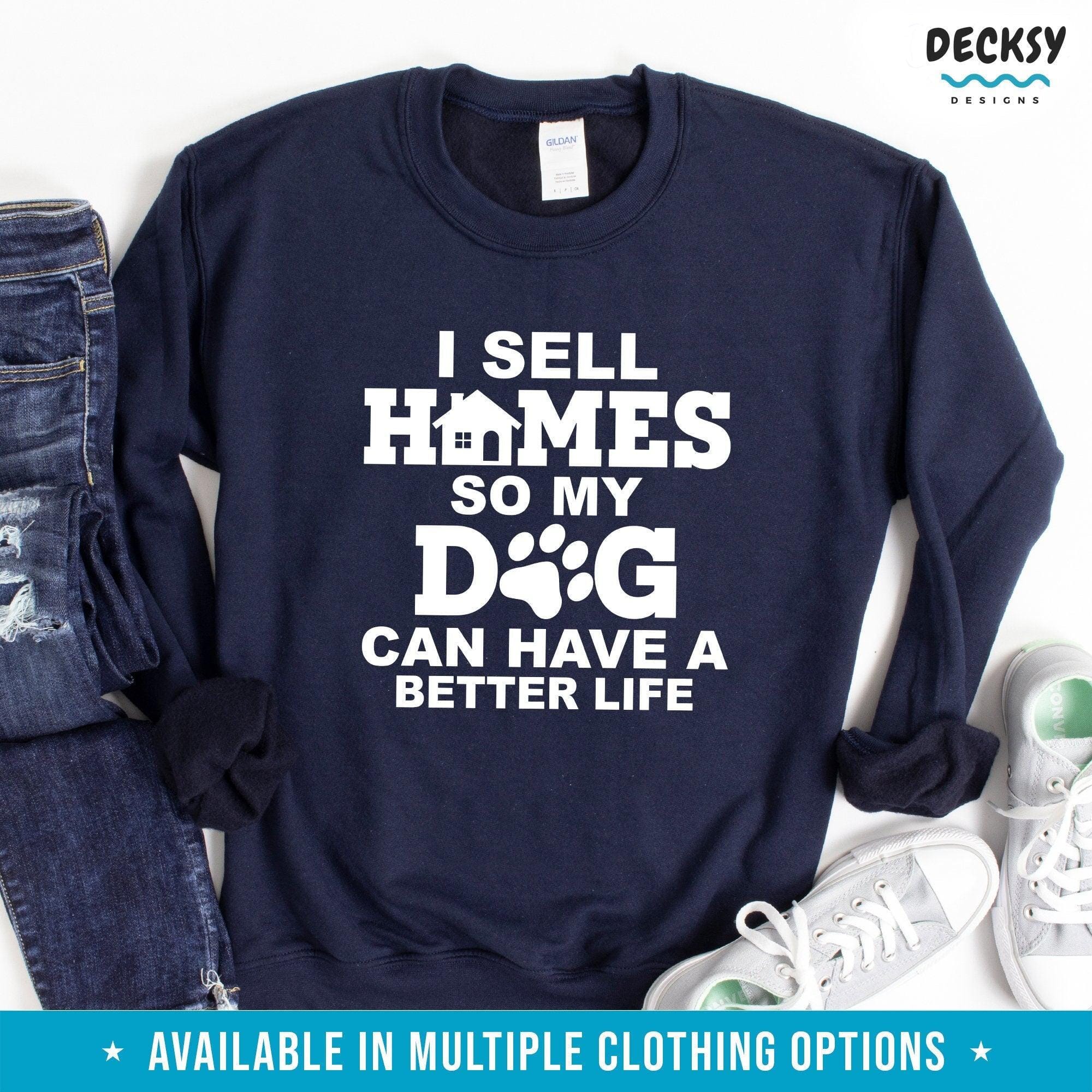 Real Estate Agent Shirt, Dog Lover Gift-Clothing:Gender-Neutral Adult Clothing:Tops & Tees:T-shirts:Graphic Tees-DecksyDesigns