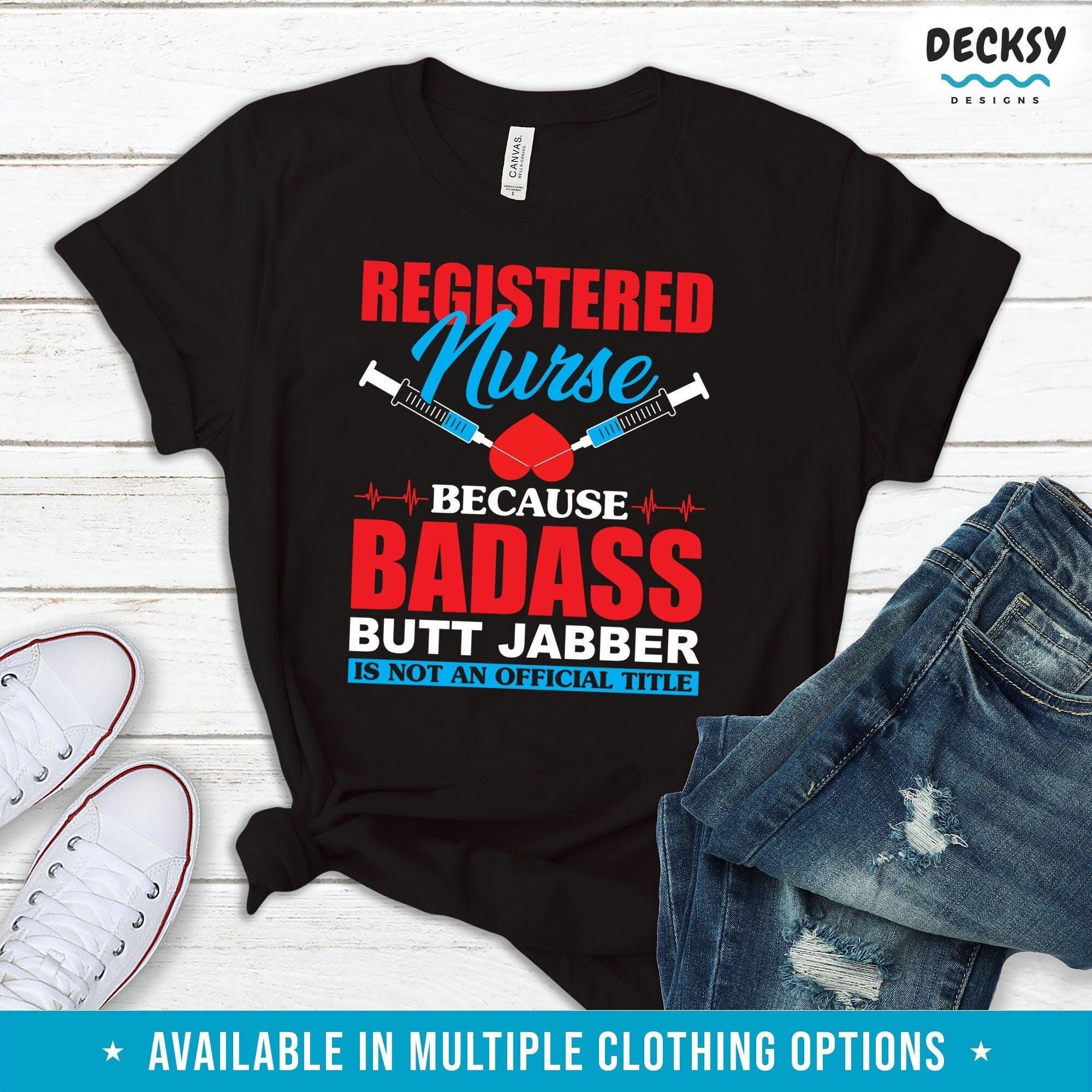 Registered Nurse Shirt, Funny Nurse Gift-Clothing:Gender-Neutral Adult Clothing:Tops & Tees:T-shirts:Graphic Tees-DecksyDesigns