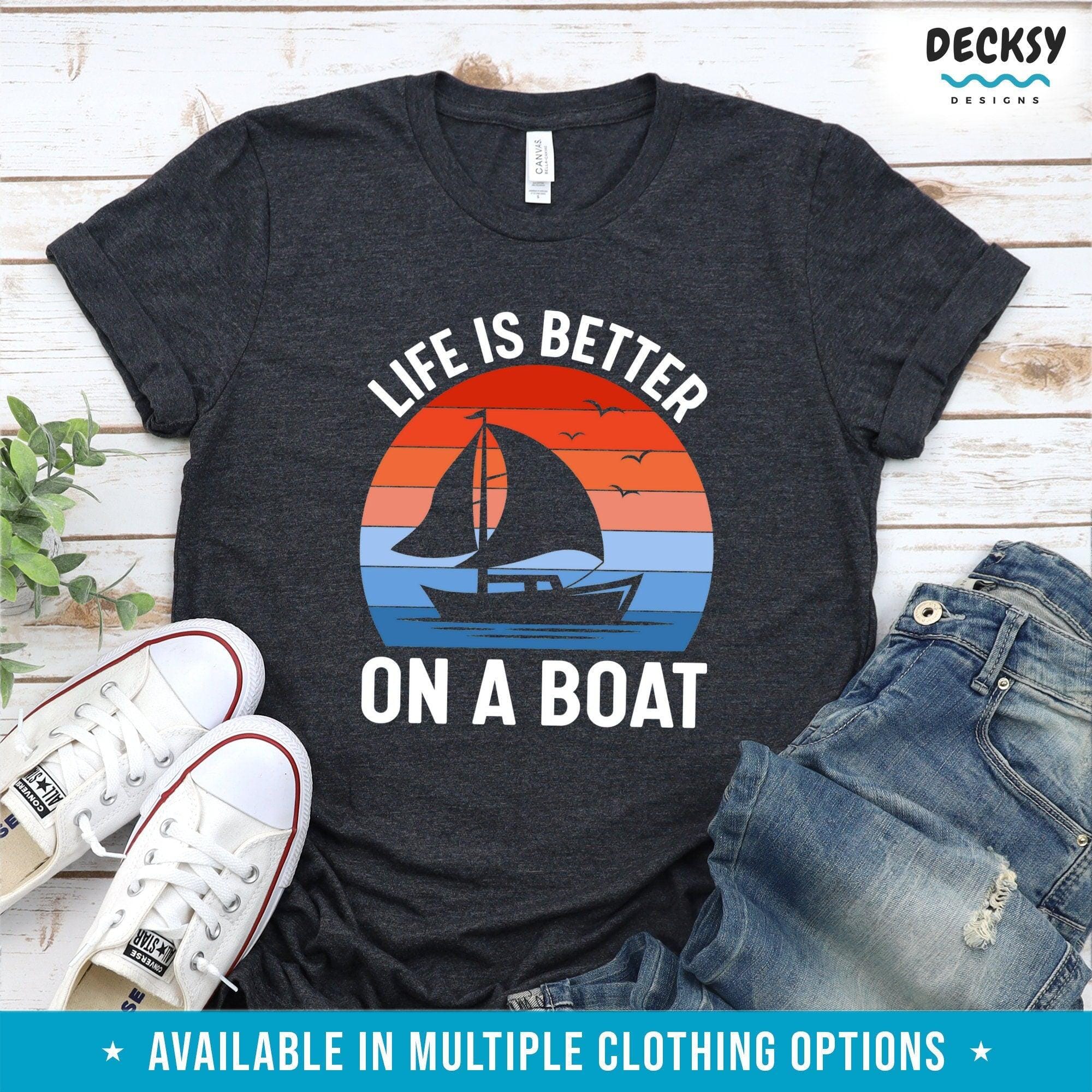 Sailing Lover Shirt, Sail Boat Gift-Clothing:Gender-Neutral Adult Clothing:Tops & Tees:T-shirts:Graphic Tees-DecksyDesigns