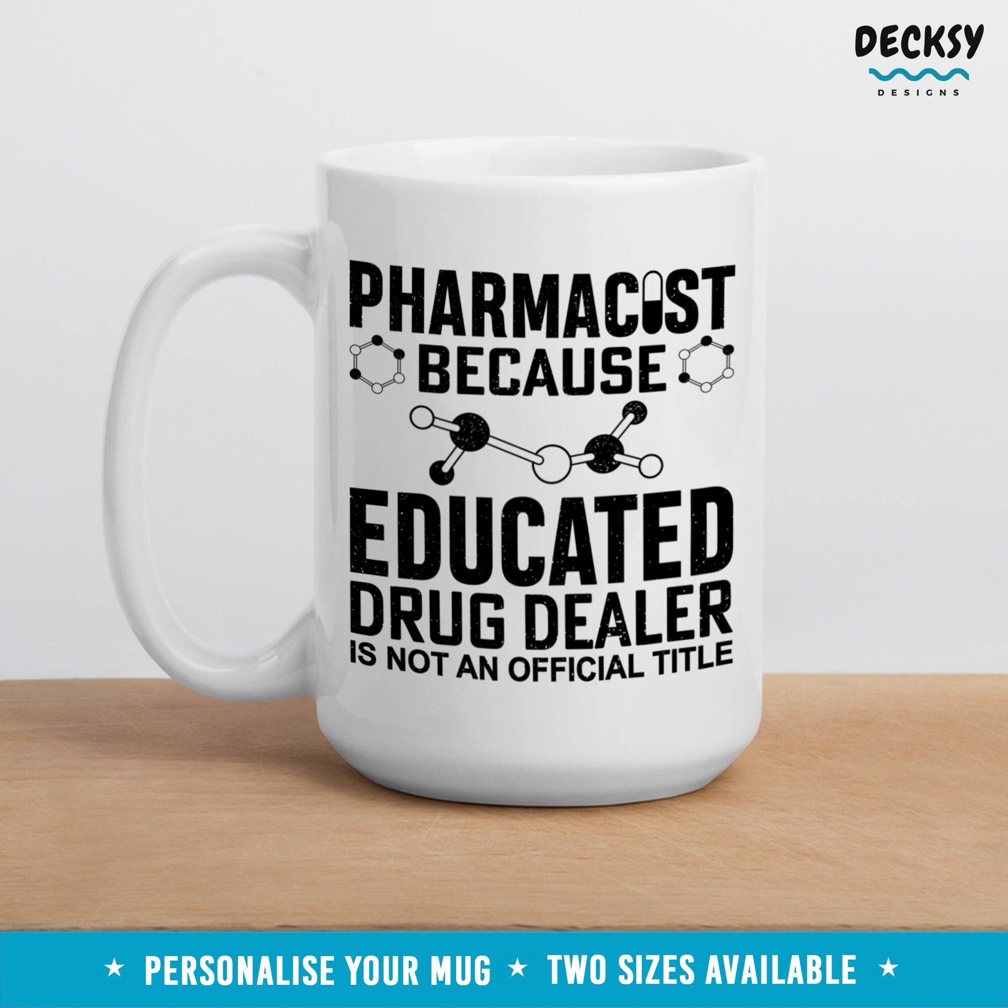 Pharmacist Mug, Funny Gift For Pharmacy, Custom Pharmacist Birthday, Personalised Thank You Gift for New Pharmacist, Medical Student Gift Mugs by DecksyDesigns